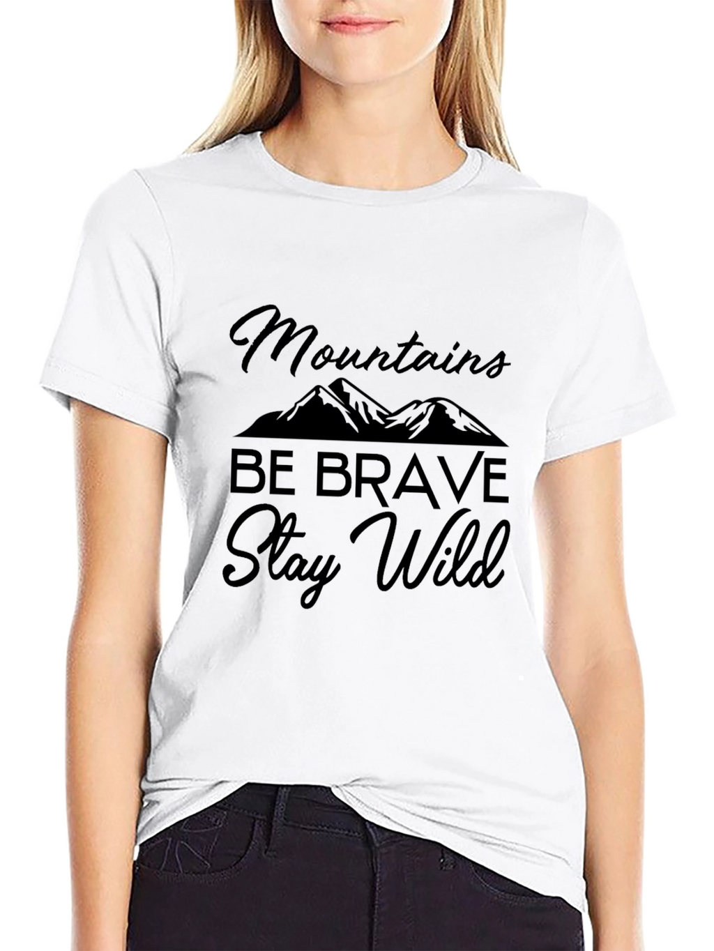 Mountains Be Brave Stay Wild Graphic Tee