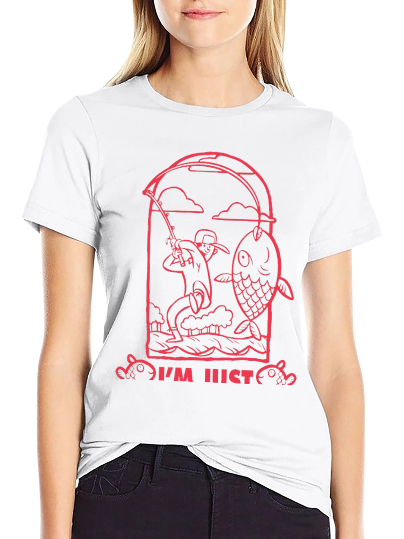 Fishing Graphic Tee - Im Just Here to Fish