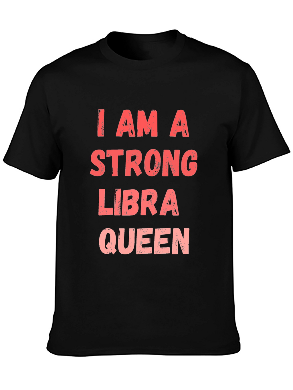 Strong Libra Queen Black T-Shirt