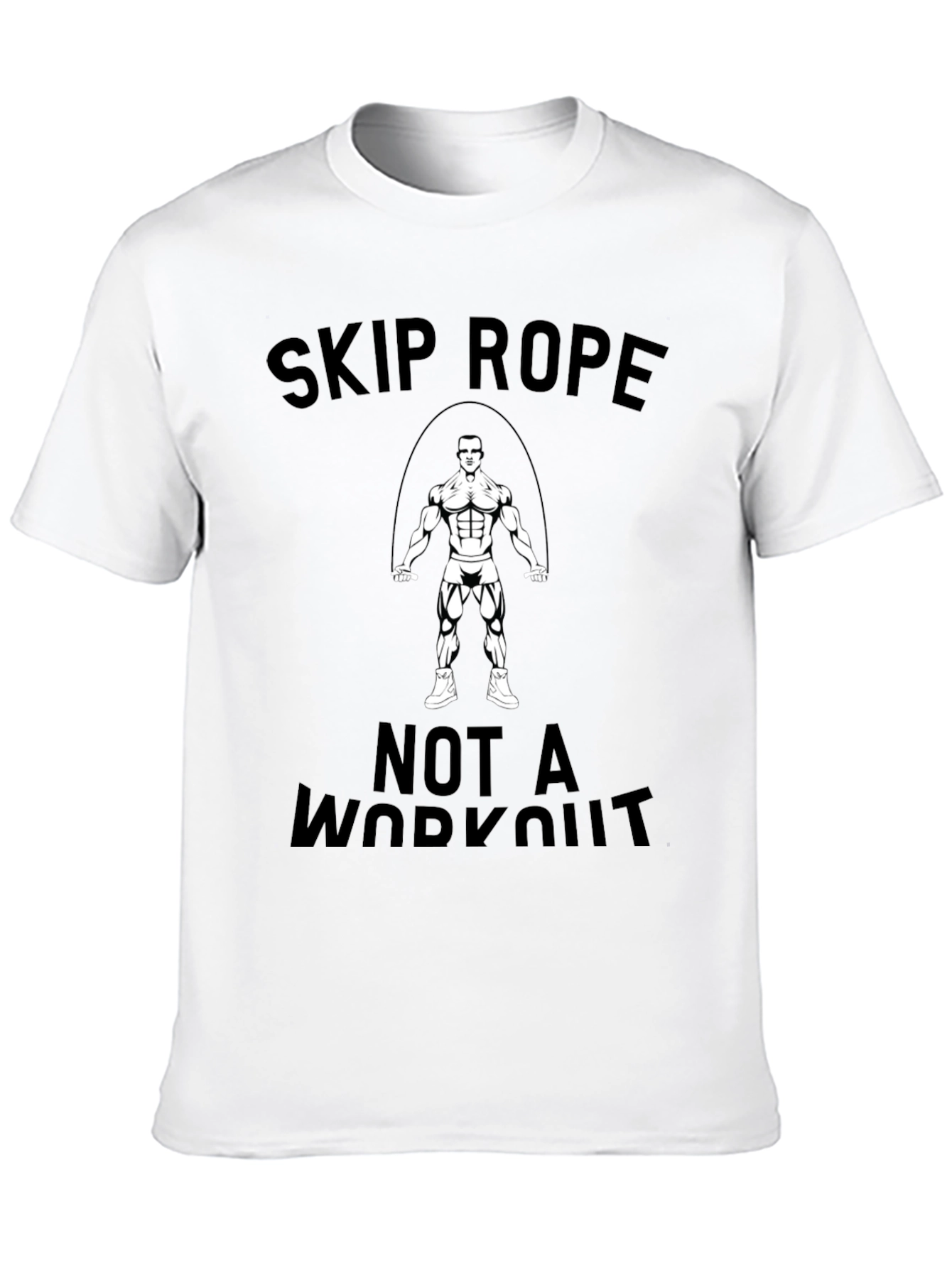 Skip Rope T-Shirt: Workout Motivation