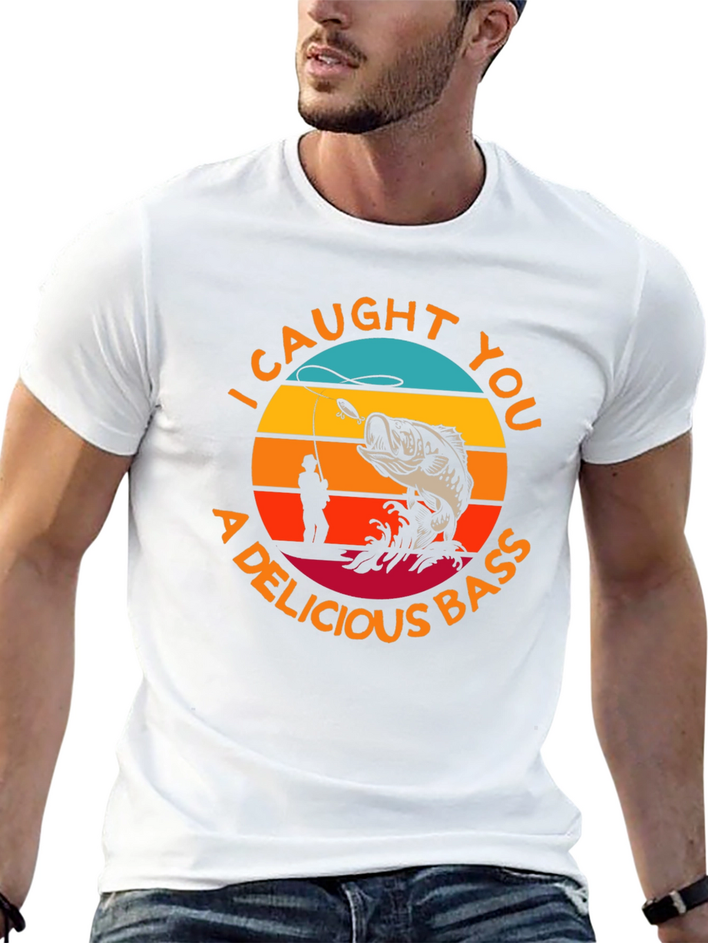 I Caught You A Delicious Bass T-Shirt