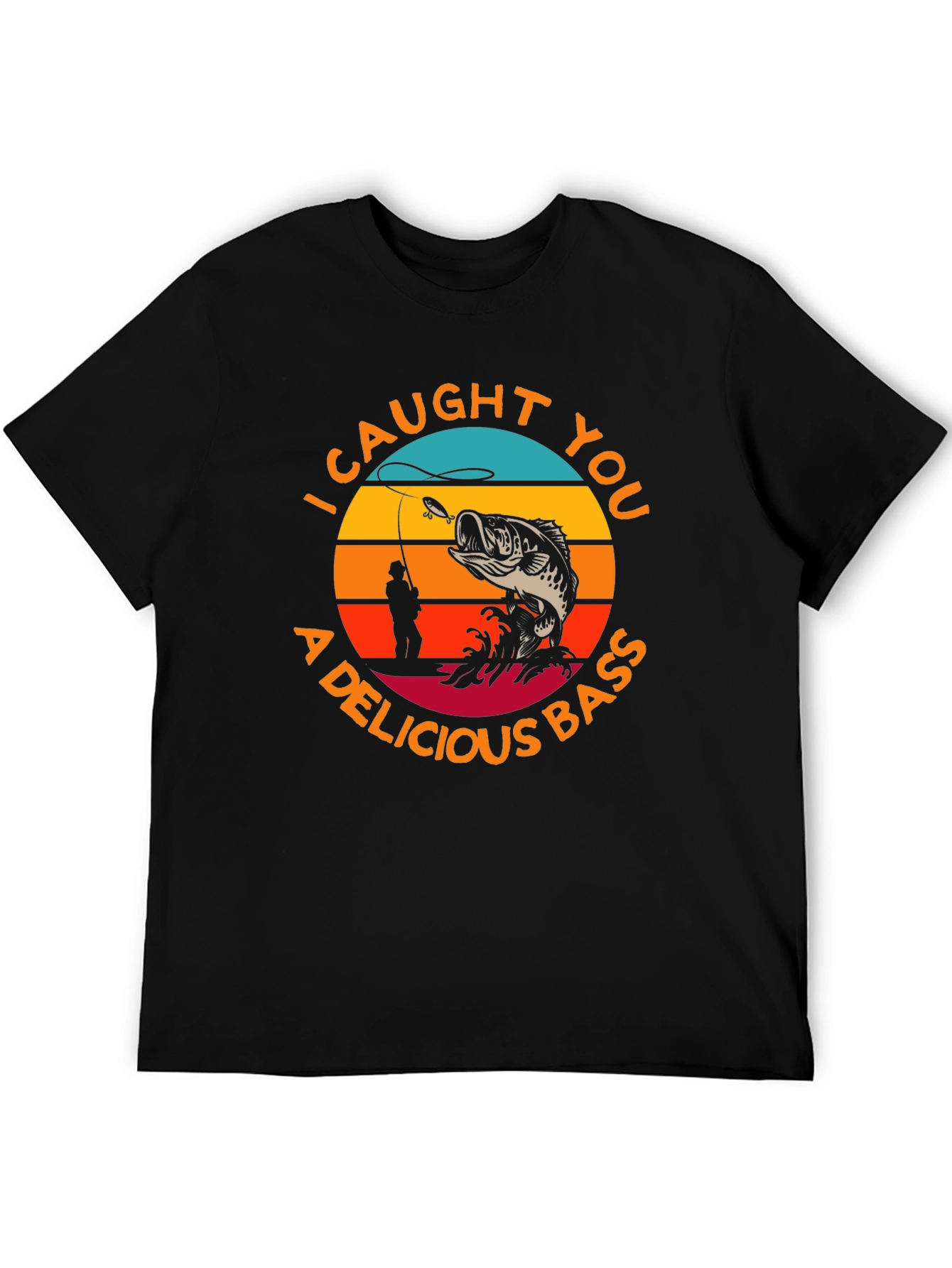 I Caught You A Delicious Bass T-Shirt