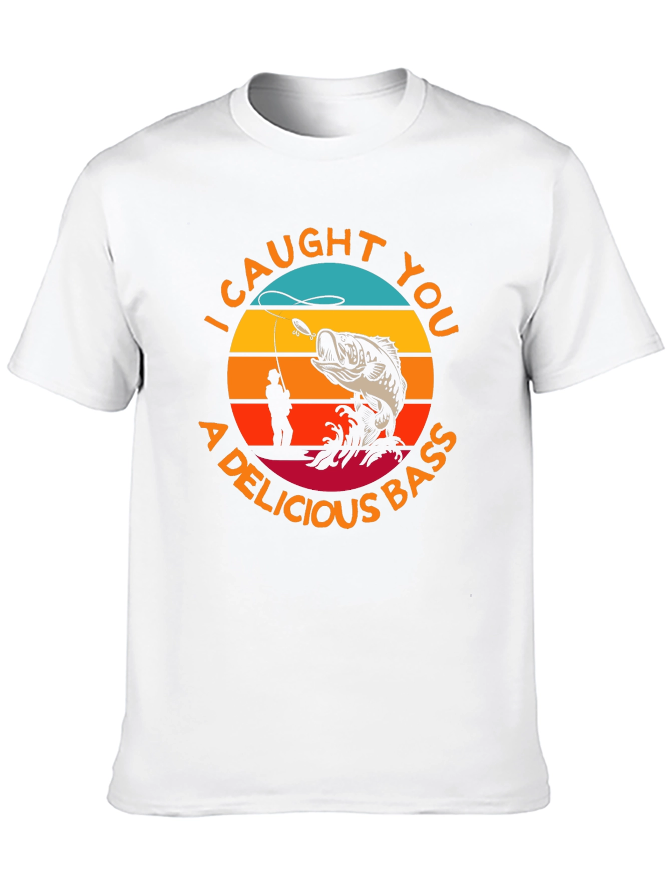 I Caught You A Delicious Bass T-Shirt