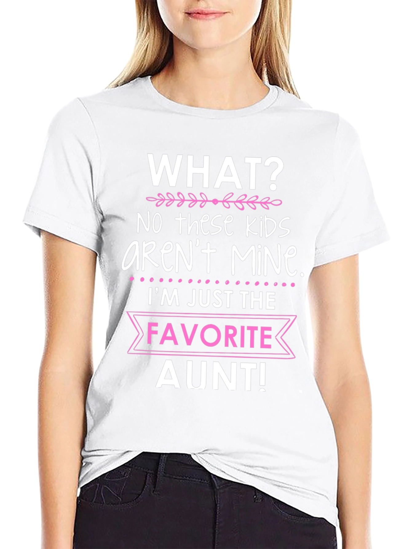 Favorite Aunt T-Shirt - Funny Auntie Tee
