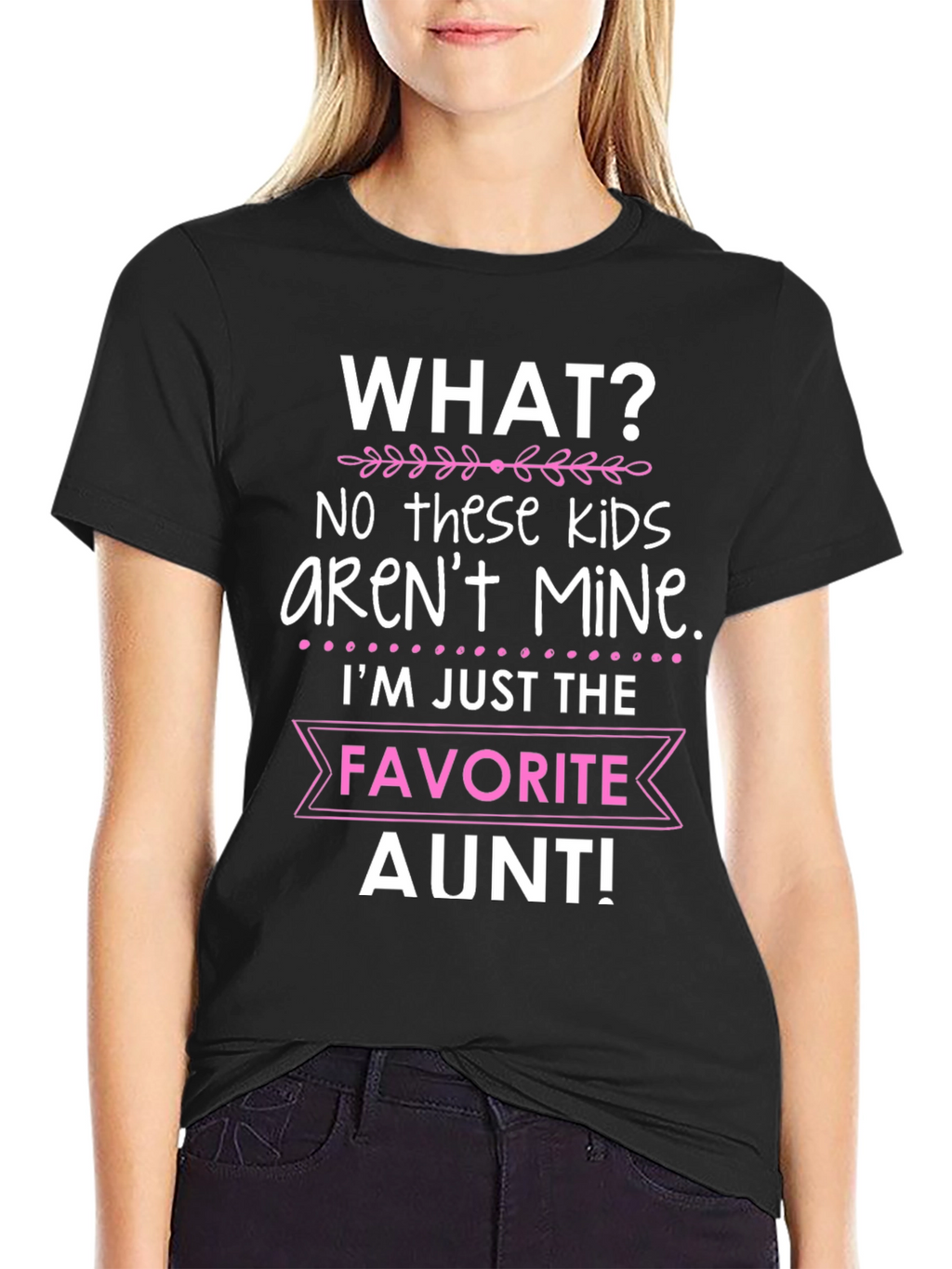 Favorite Aunt T-Shirt - Funny Auntie Tee