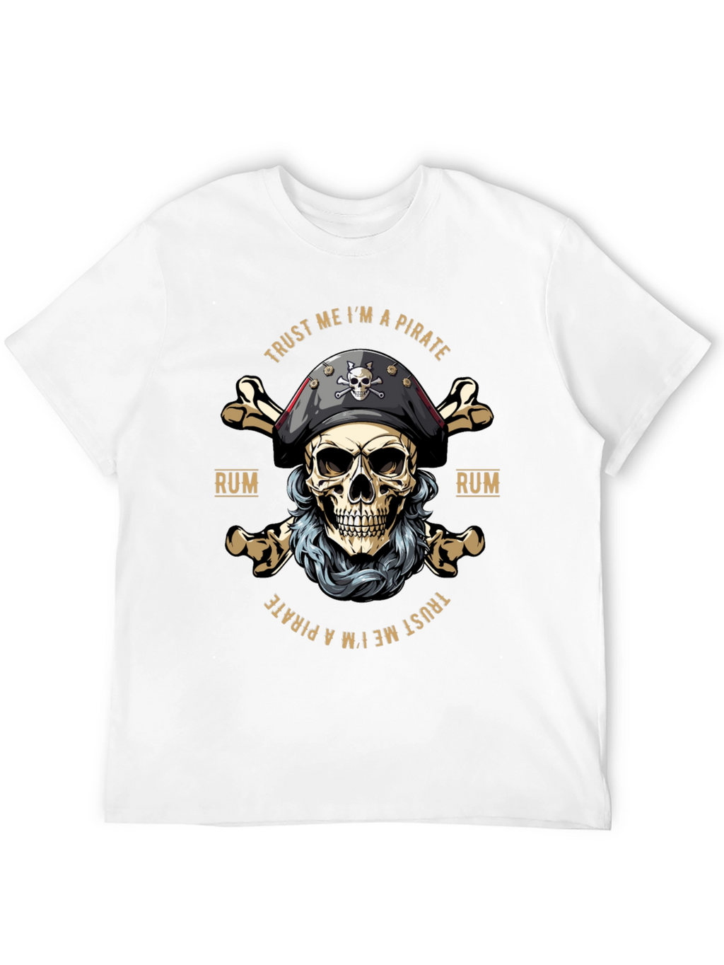 Trust Me Im A Pirate T-Shirt
