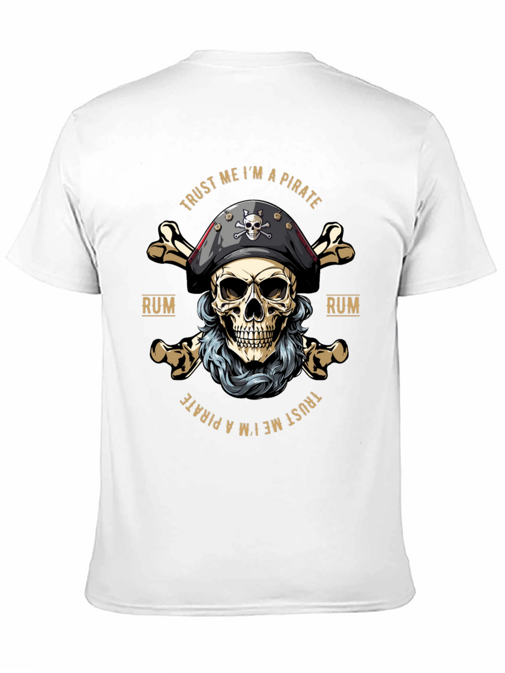 Trust Me Im A Pirate T-Shirt