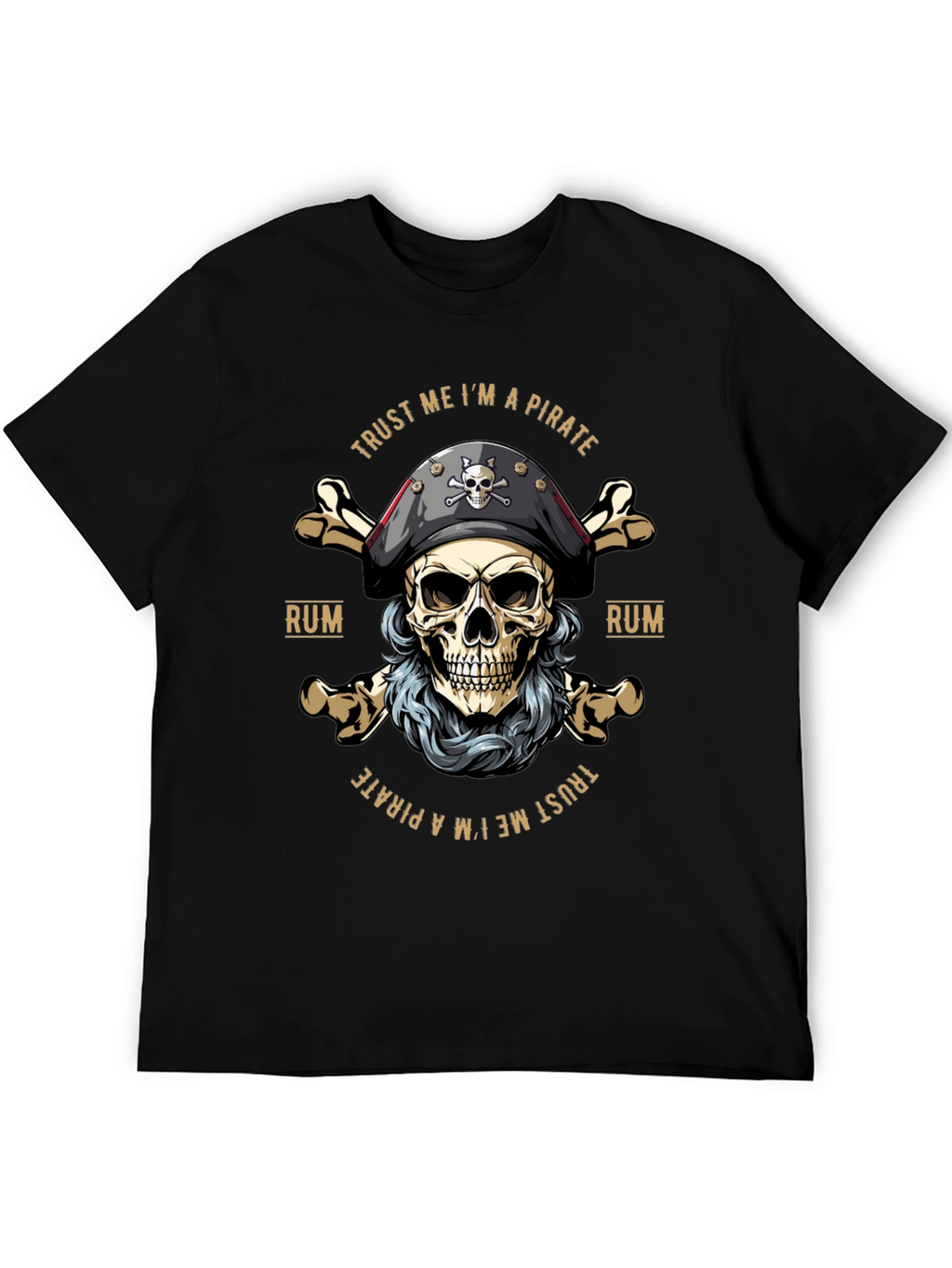 Trust Me Im A Pirate T-Shirt