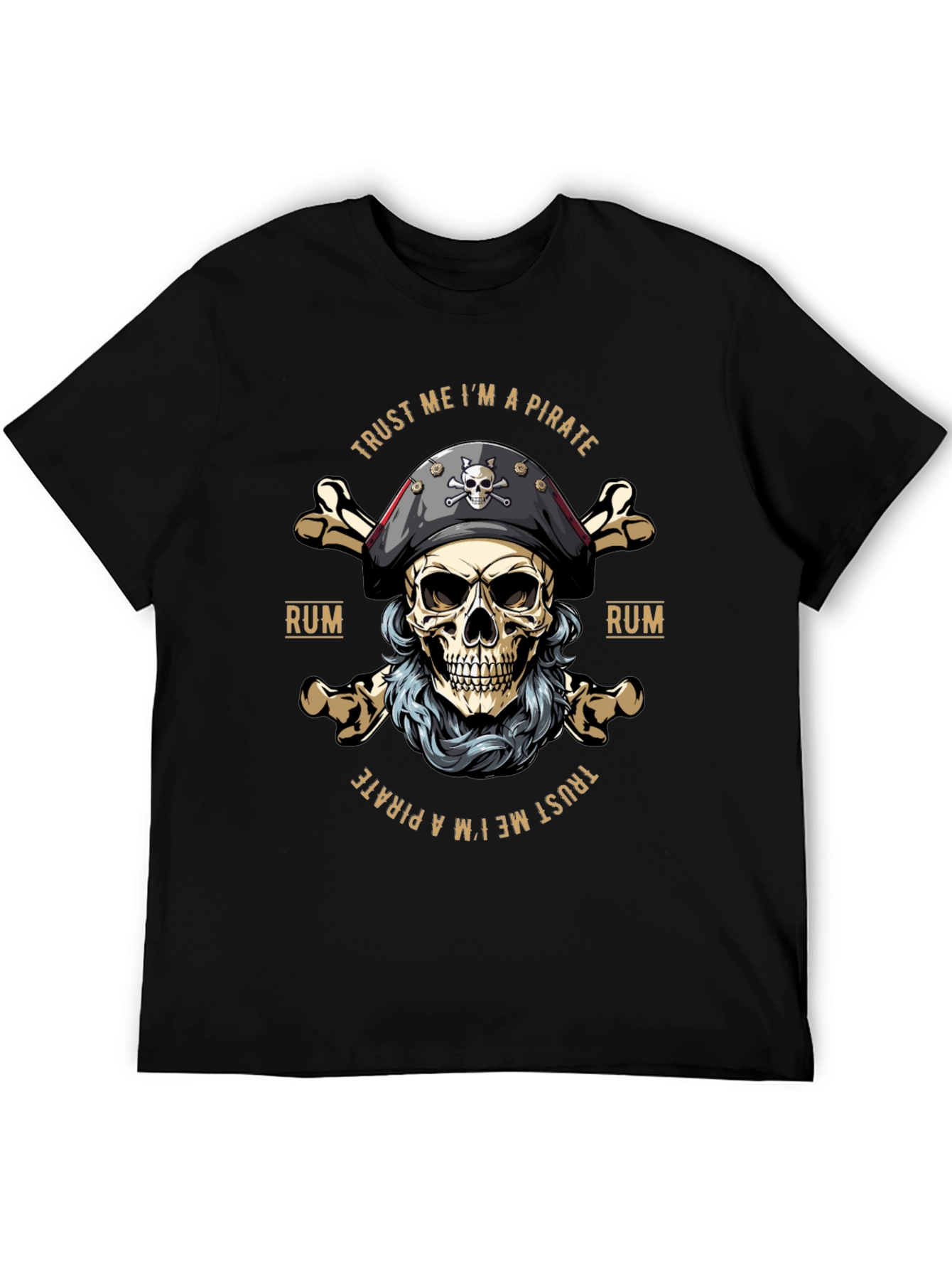 Trust Me Im A Pirate T-Shirt
