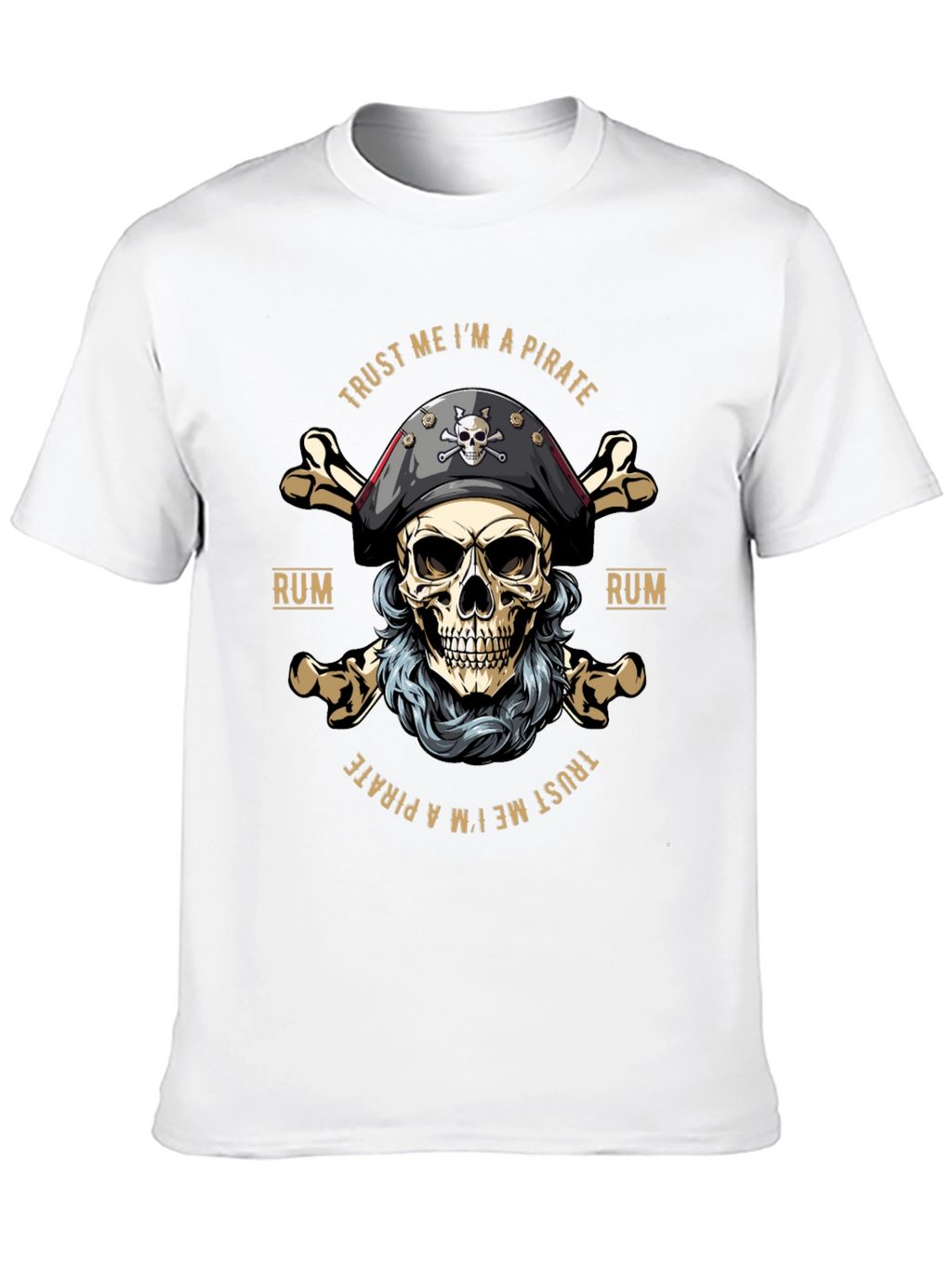 Trust Me Im A Pirate T-Shirt