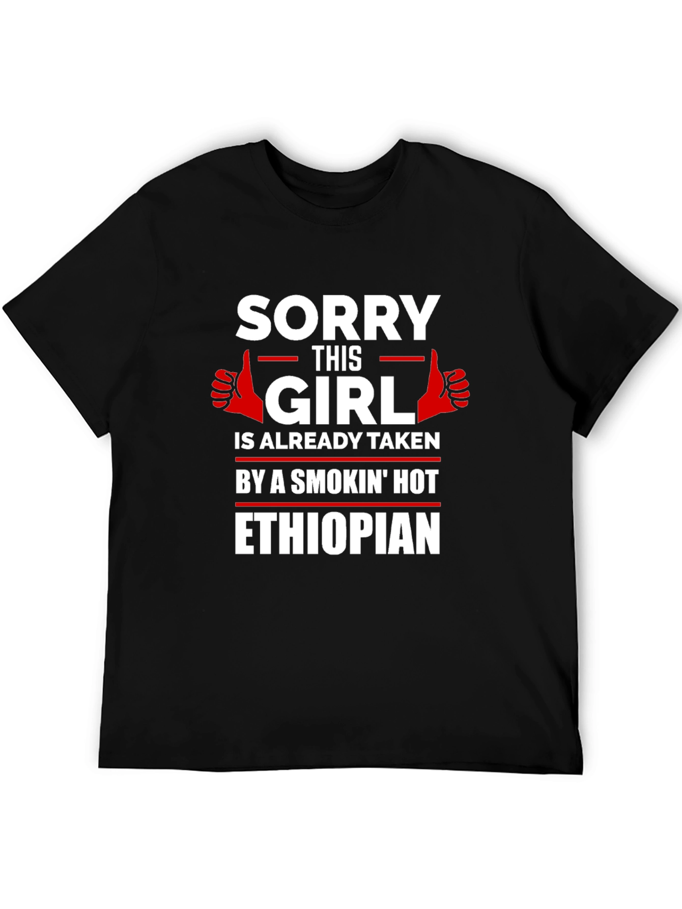 Sorry This Girl Is Already Taken Ethiopian T-Shirt