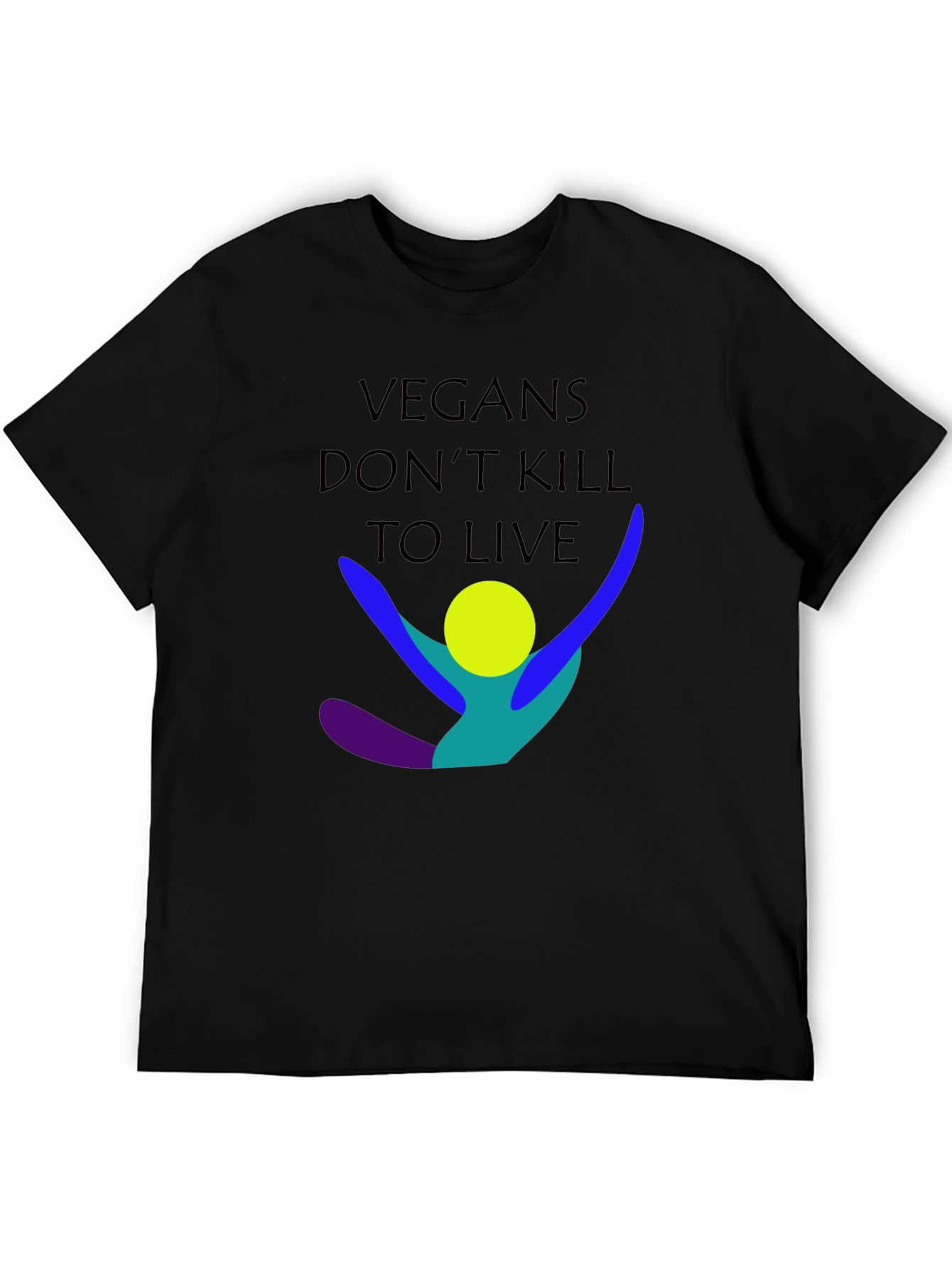Vegan T-Shirt - Dont Kill To Live