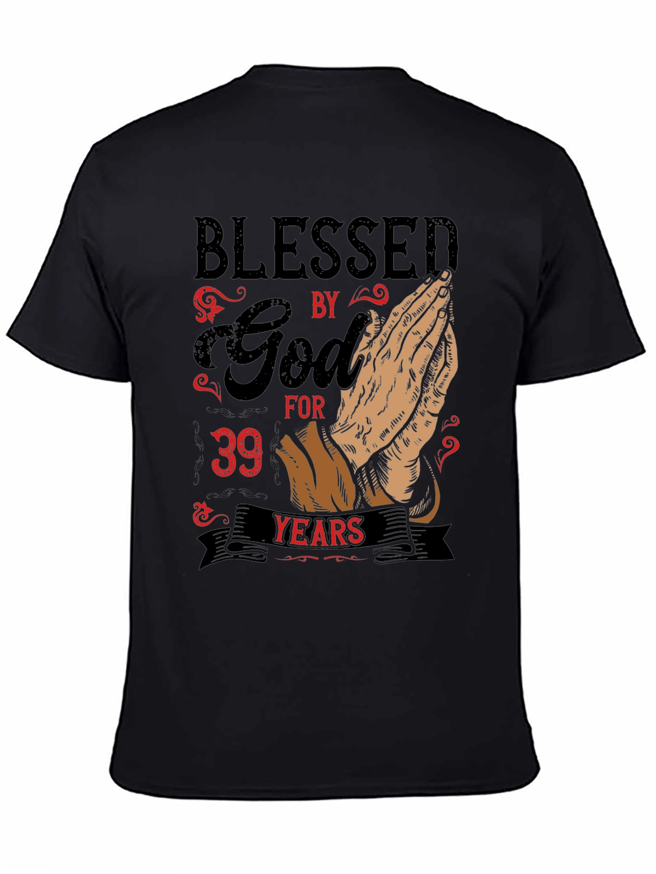 Blessed By God For 39 Years Graphic T-Shirt