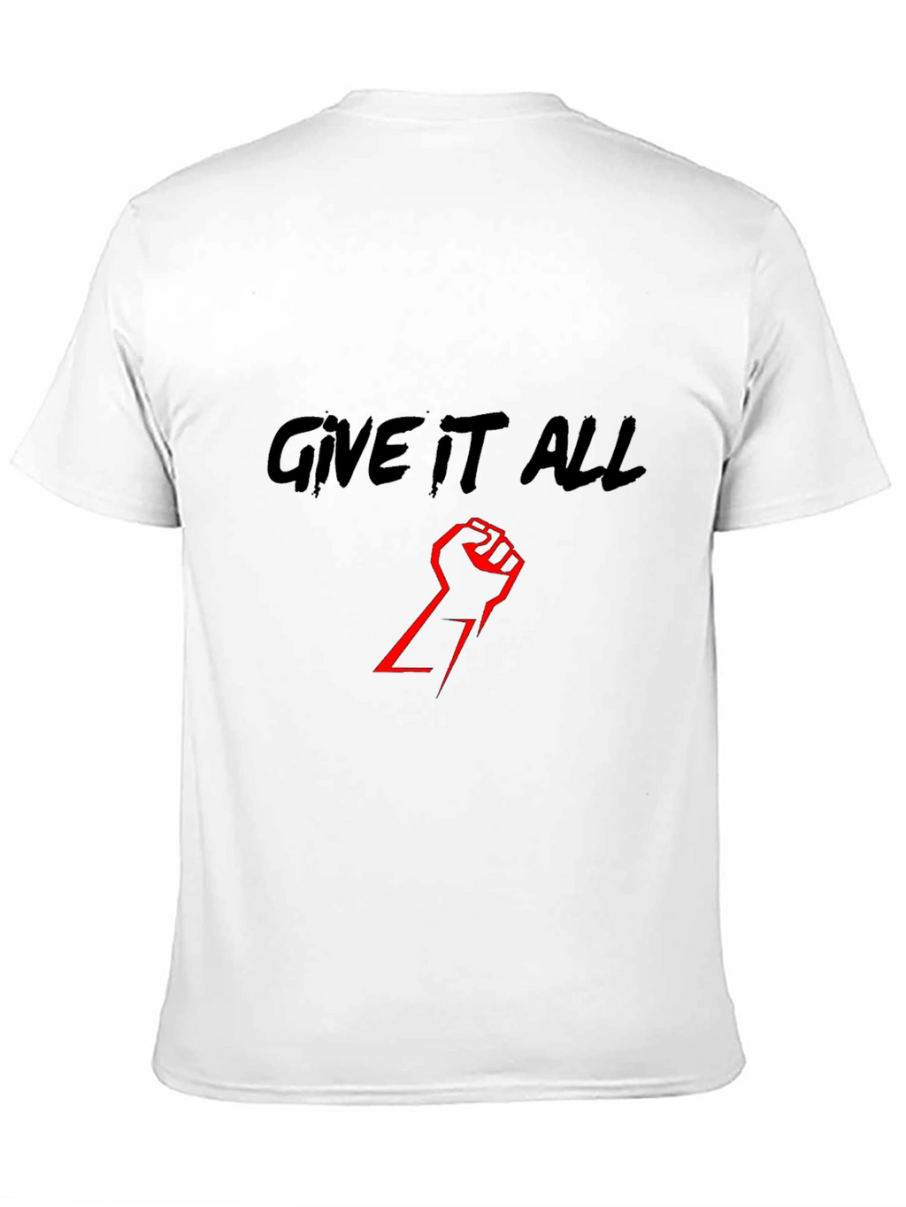 Give It All Black T-Shirt