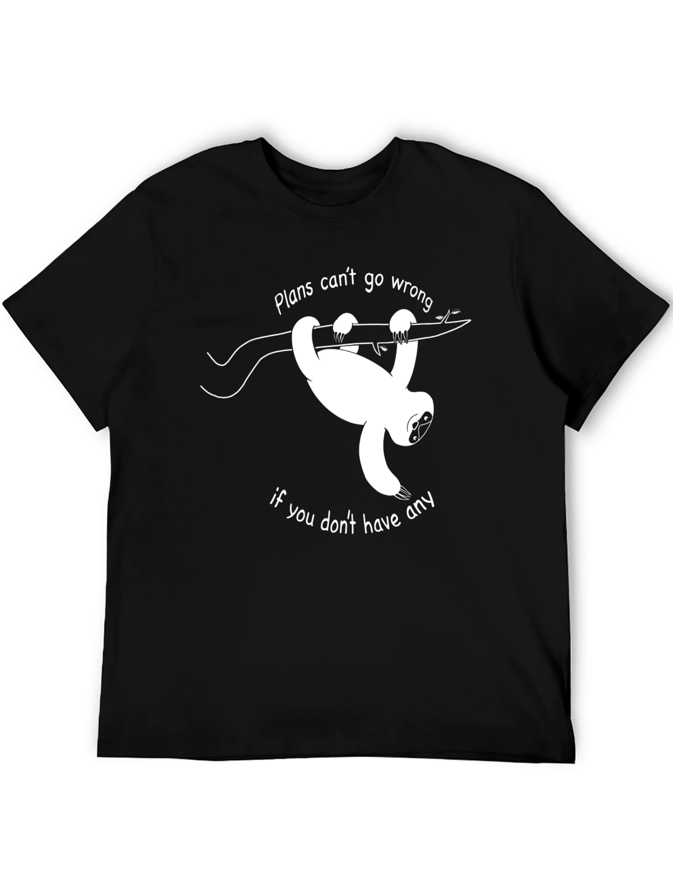 Sloth Plans T-Shirt - Funny Graphic Tee