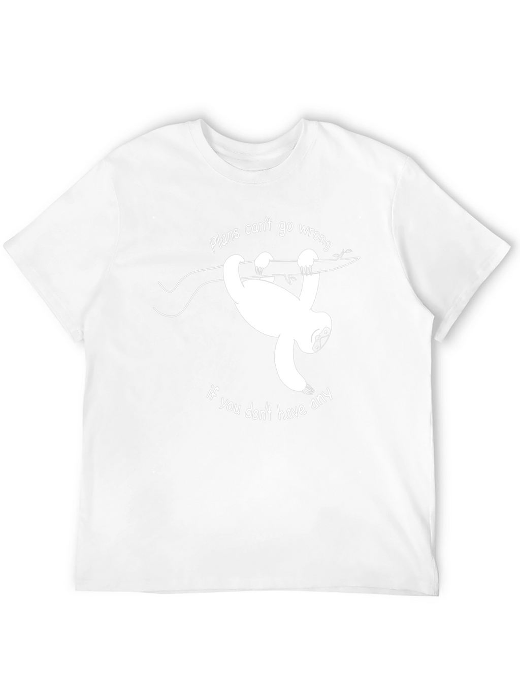 Sloth Plans T-Shirt - Funny Graphic Tee