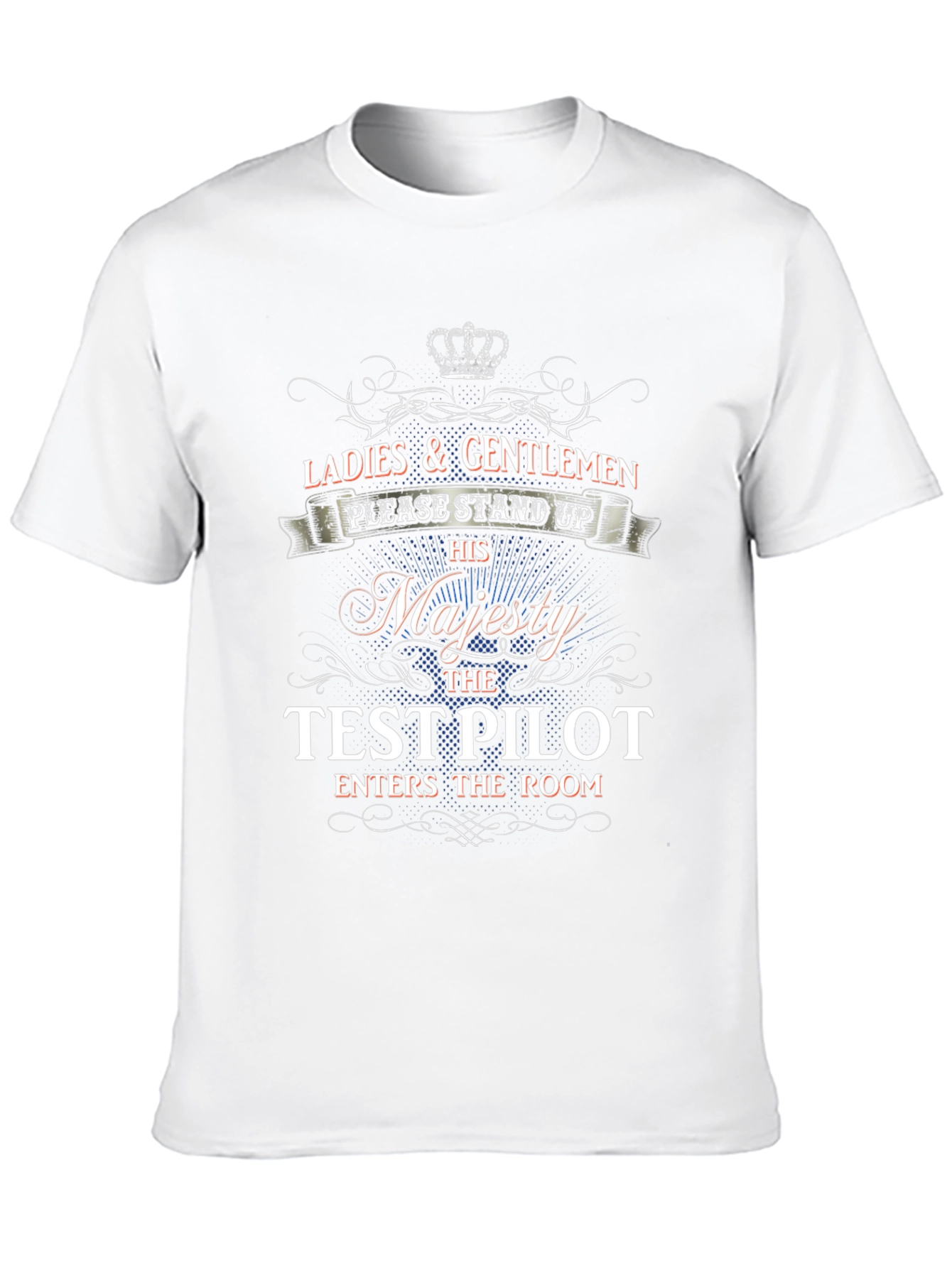 His Majesty The Test Pilot T-Shirt