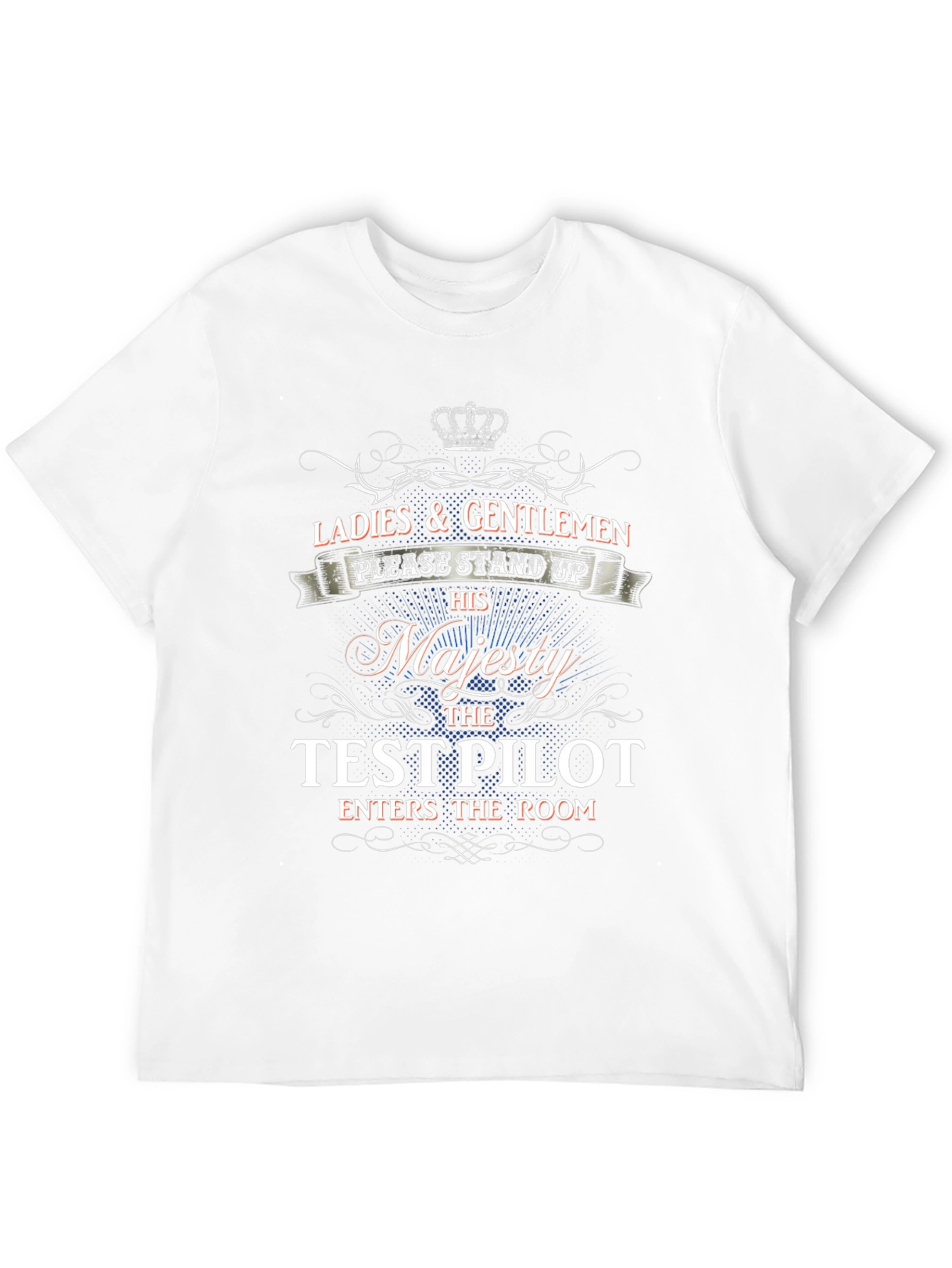 His Majesty The Test Pilot T-Shirt