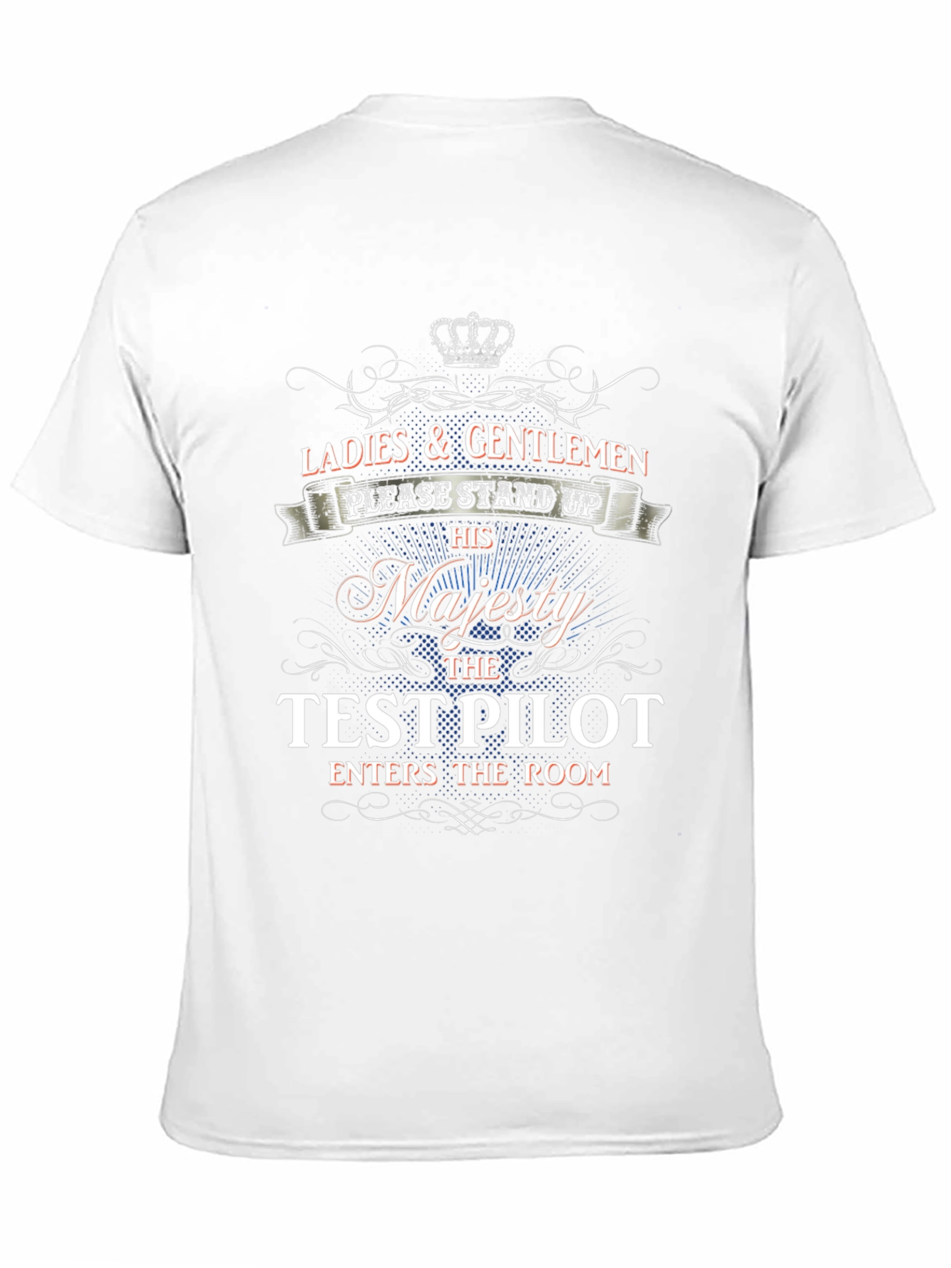 His Majesty The Test Pilot T-Shirt