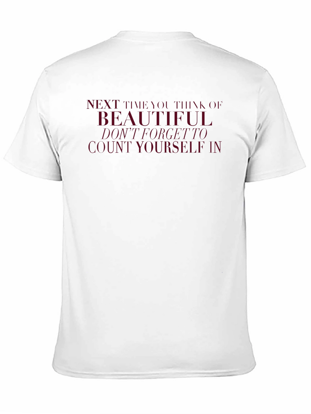 Inspirational Graphic T-Shirt - Beautiful Inside Out
