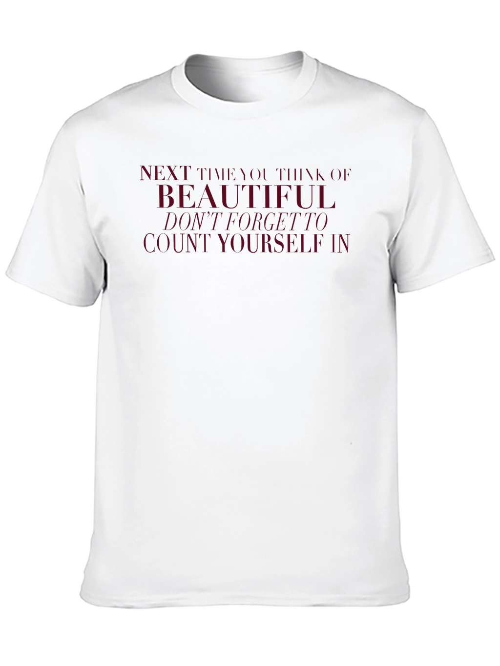 Inspirational Graphic T-Shirt - Beautiful Inside Out