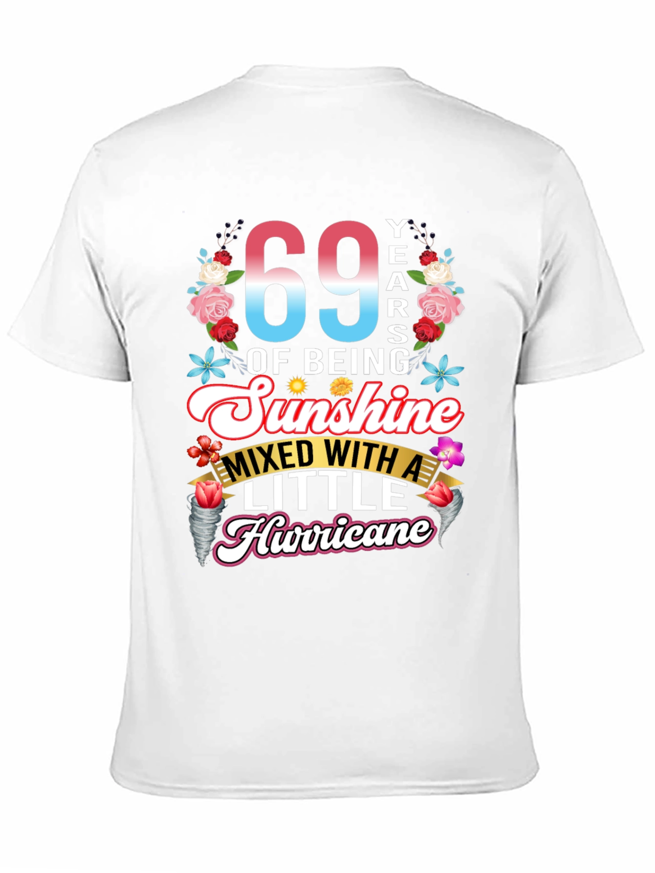 69 Years of Sunshine & Hurricane T-Shirt