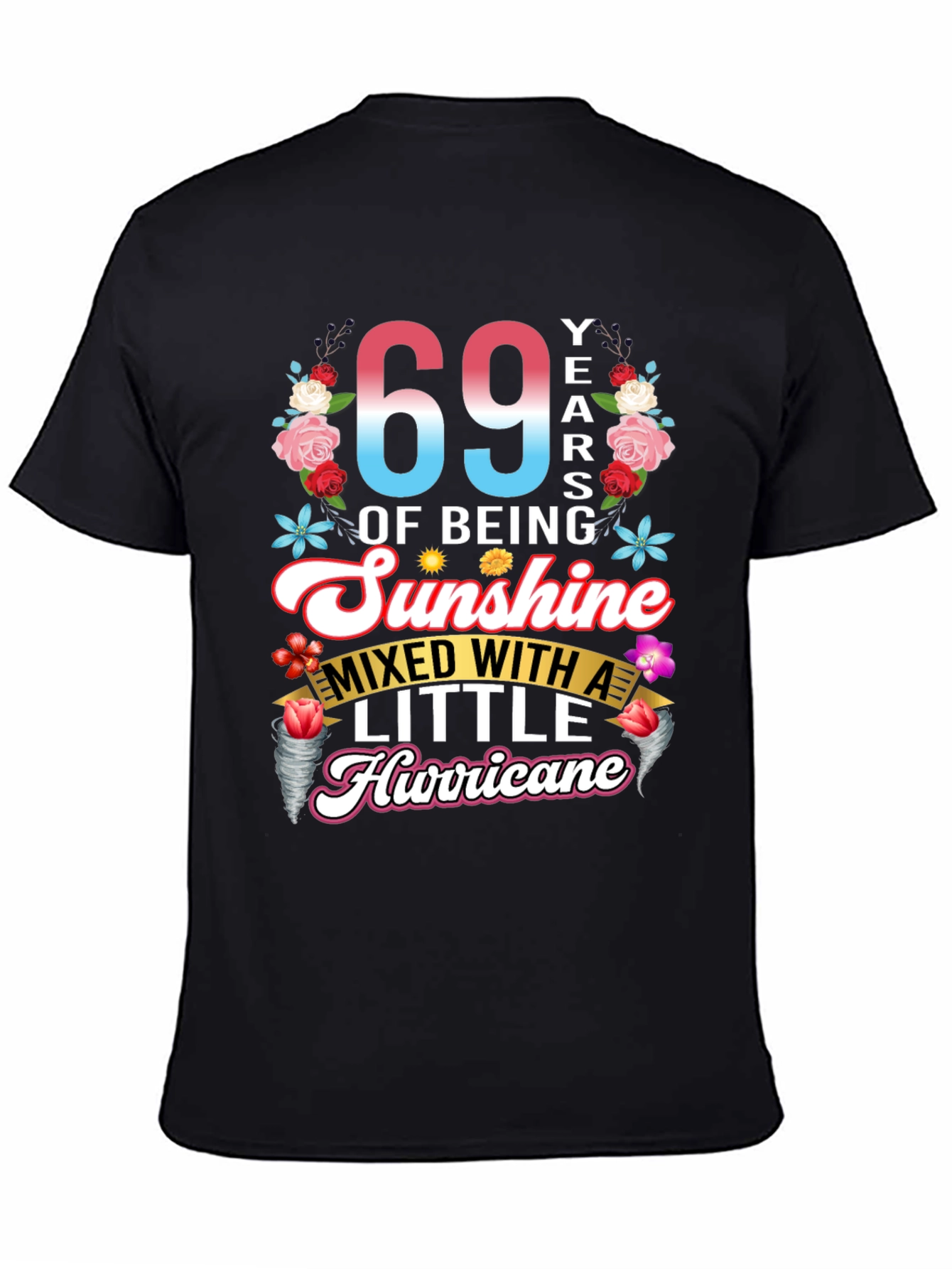 69 Years of Sunshine & Hurricane T-Shirt