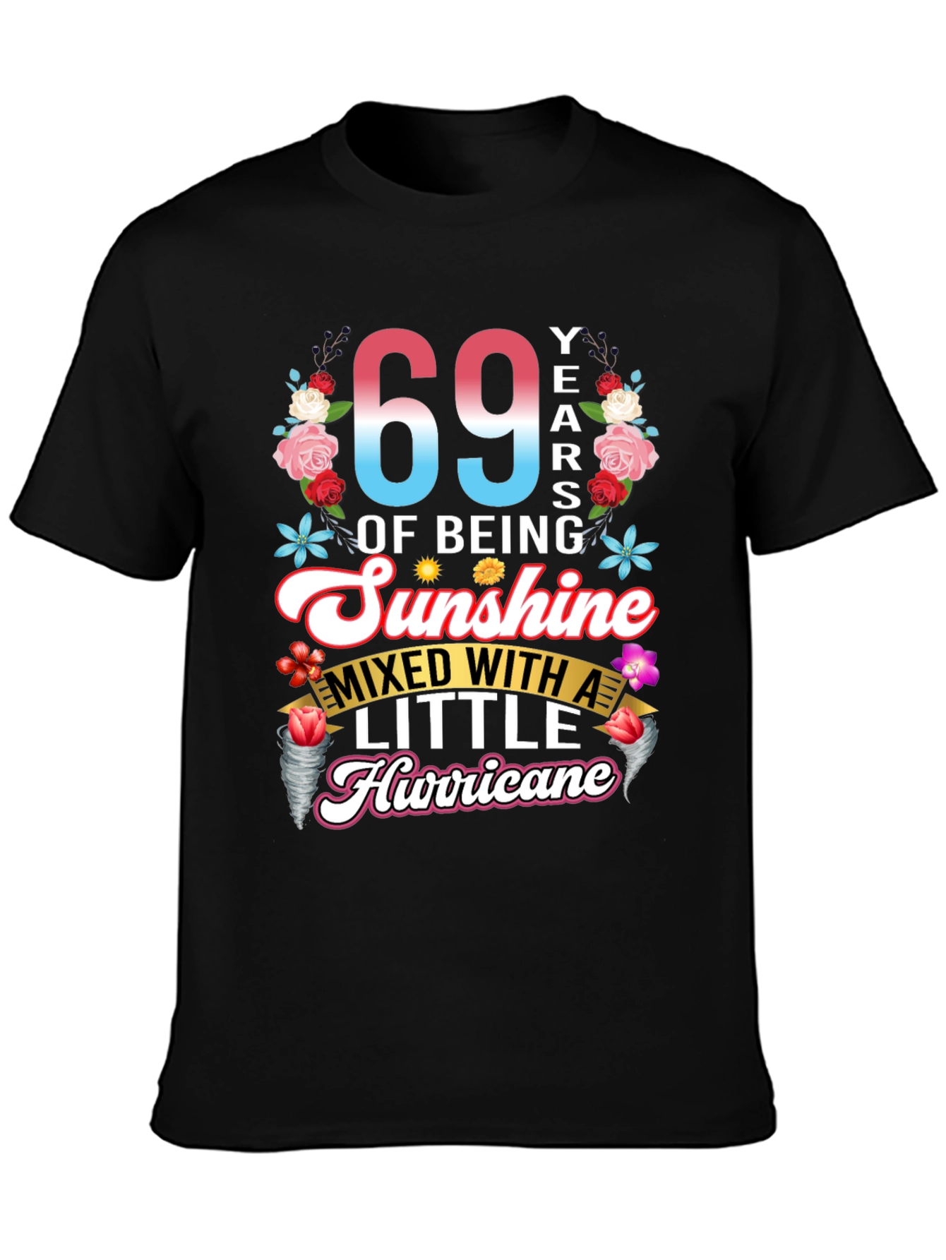 69 Years of Sunshine & Hurricane T-Shirt