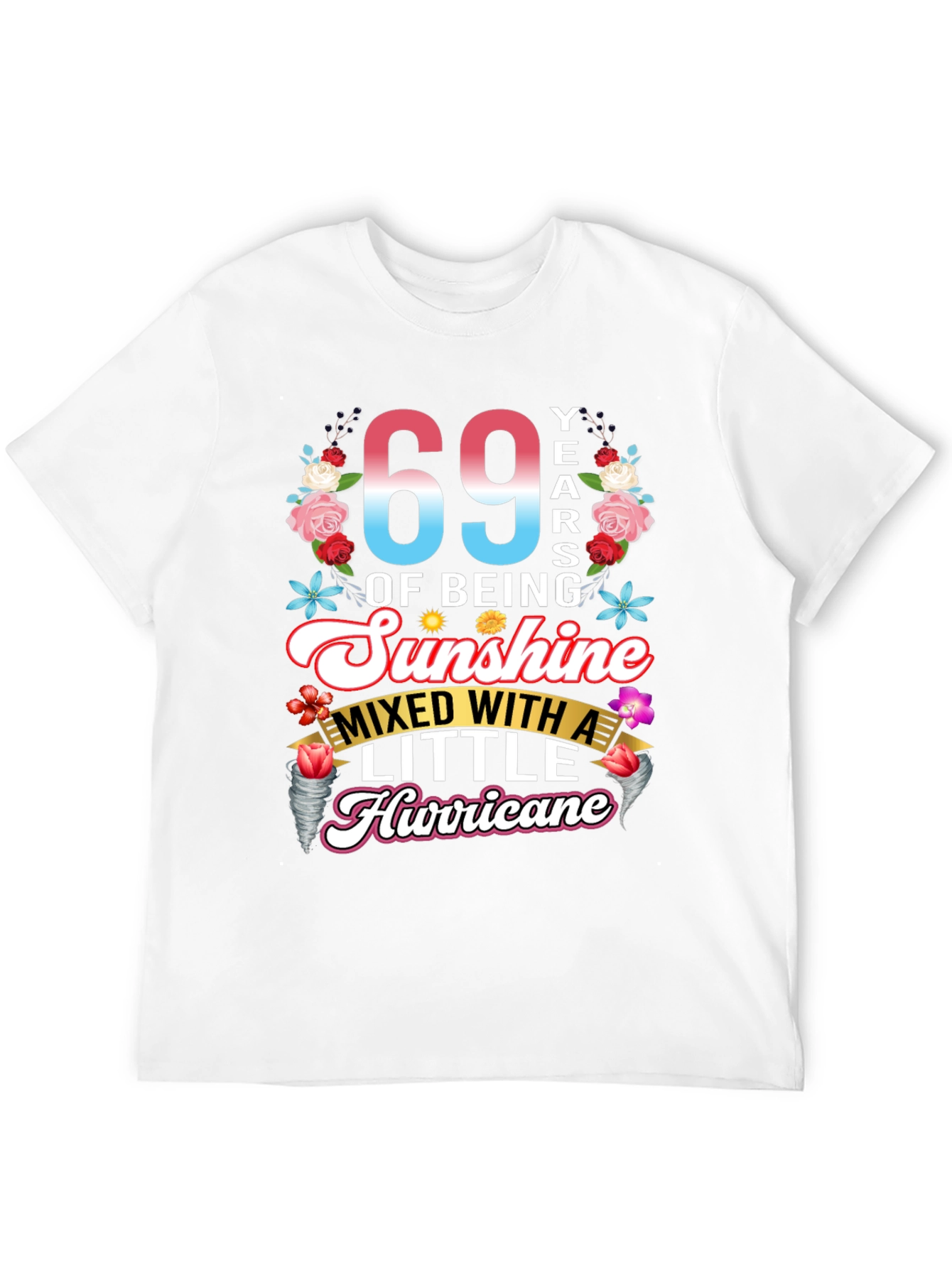 69 Years of Sunshine & Hurricane T-Shirt