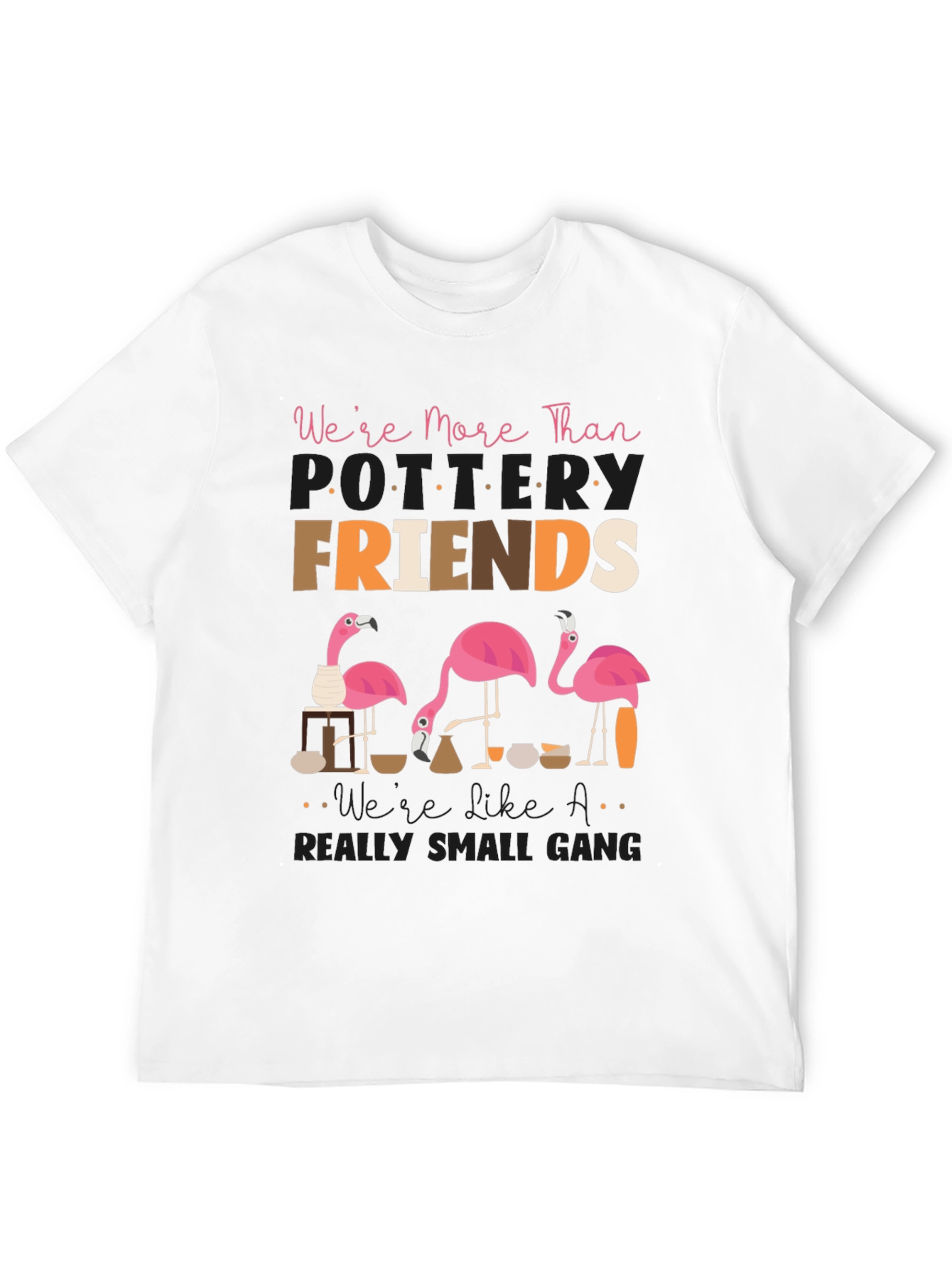 Funny Pottery Friends T-Shirt