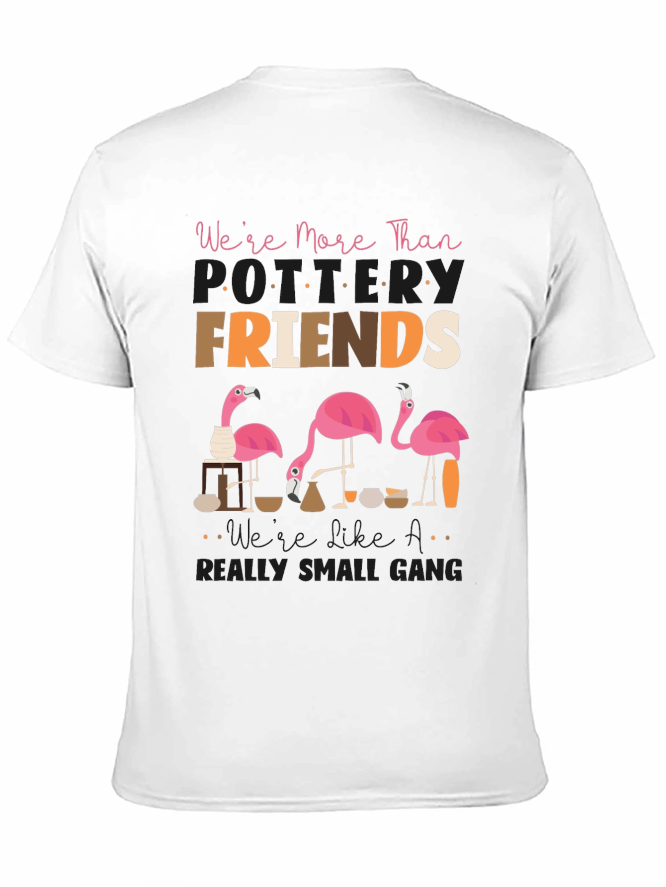 Funny Pottery Friends T-Shirt