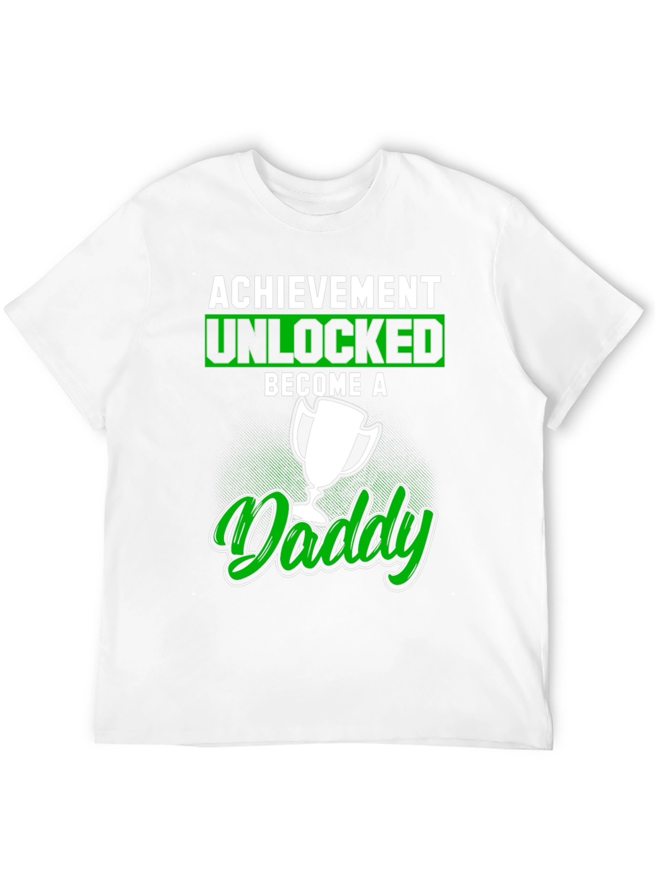 Achievement Unlocked Become A Daddy T-Shirt