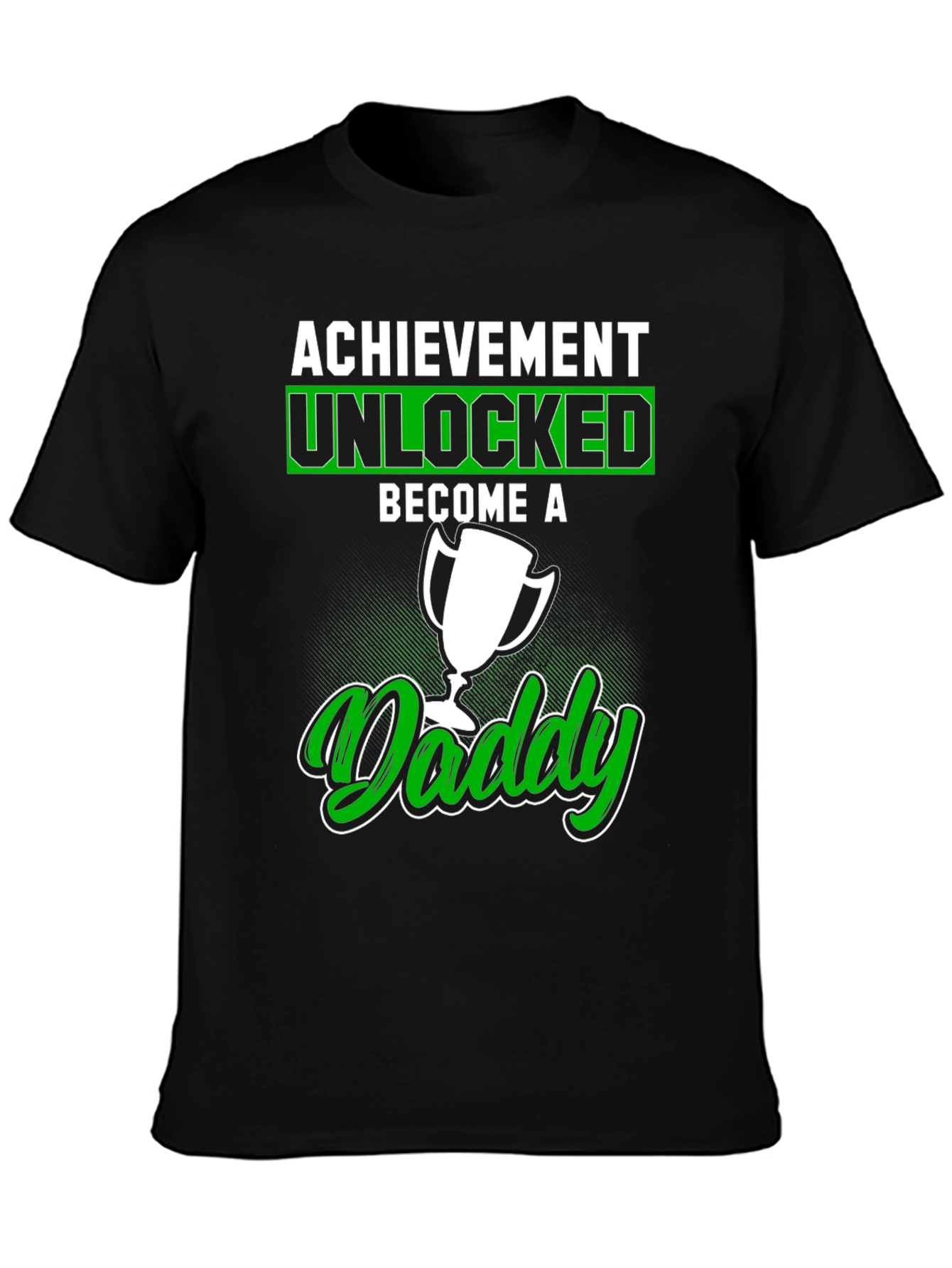 Achievement Unlocked Become A Daddy T-Shirt