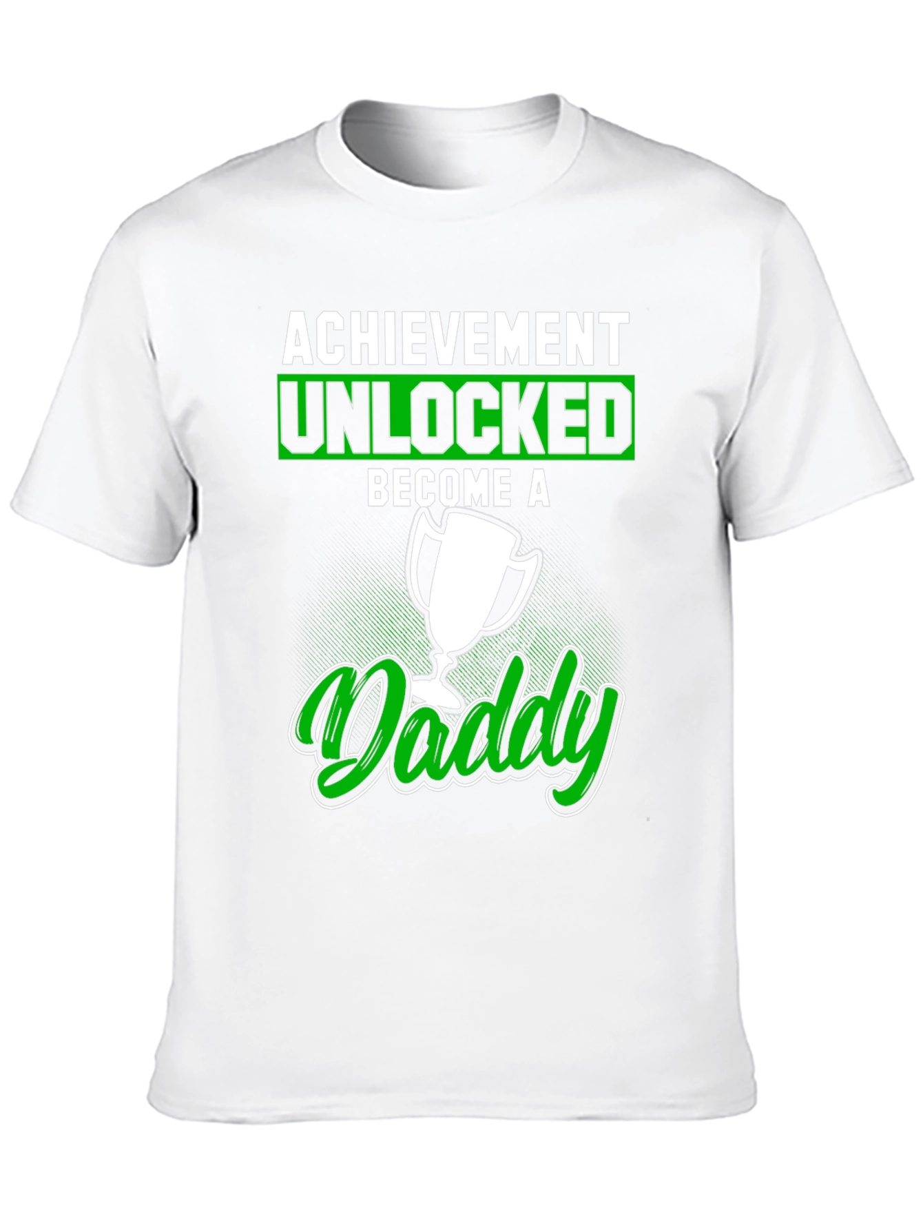 Achievement Unlocked Become A Daddy T-Shirt