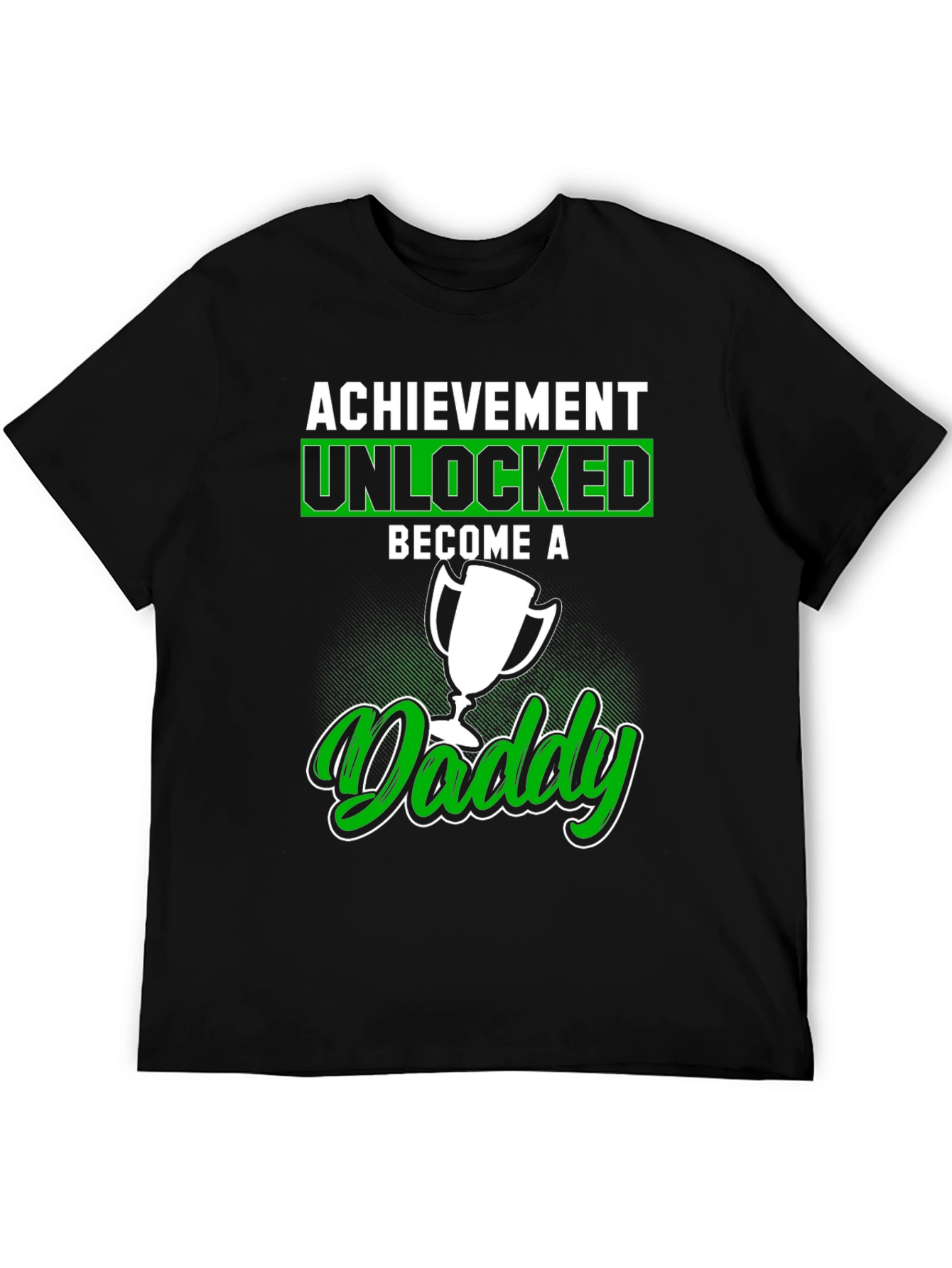 Achievement Unlocked Become A Daddy T-Shirt