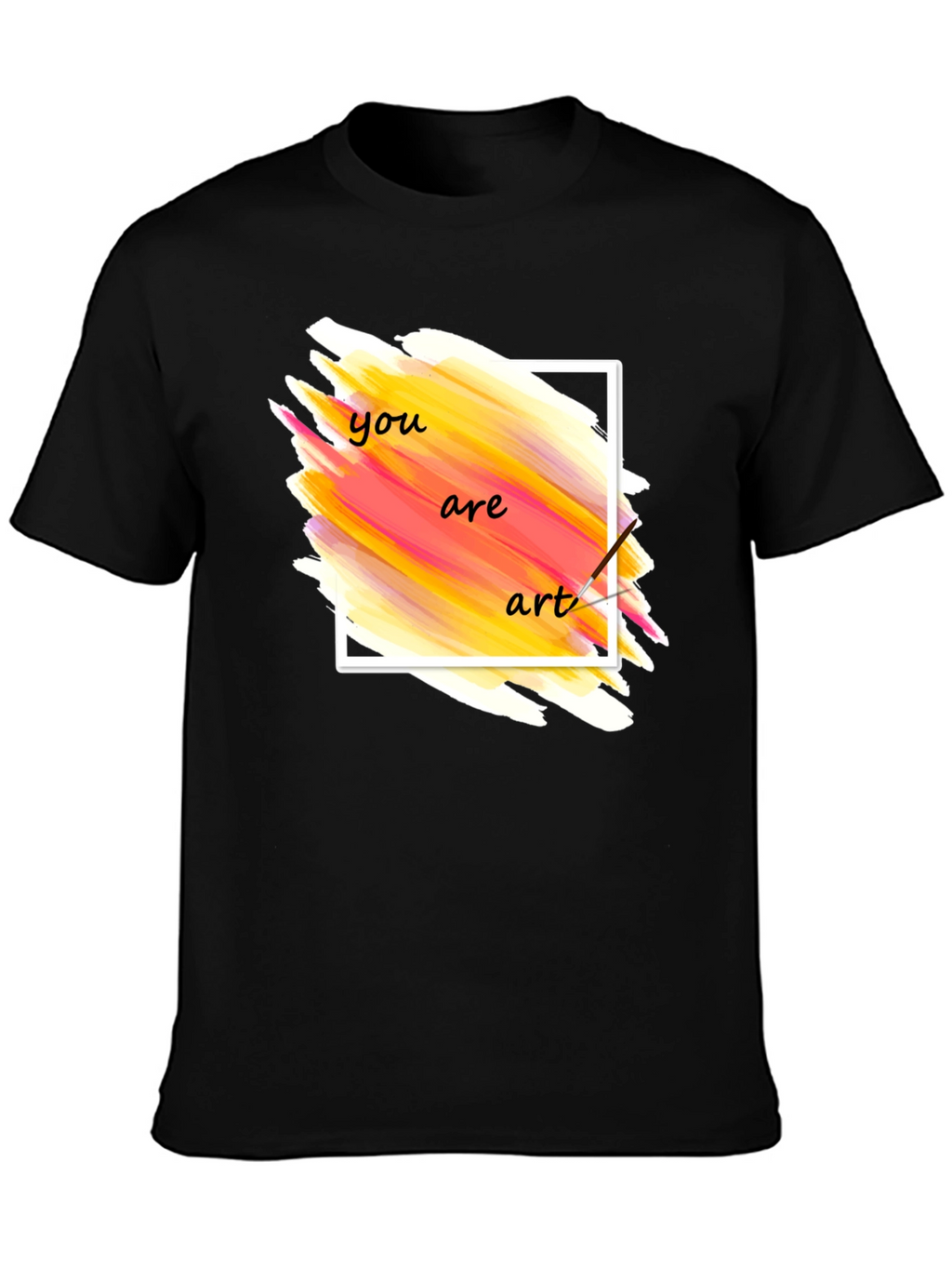 You are Art Graphic T-Shirt - Unique Design