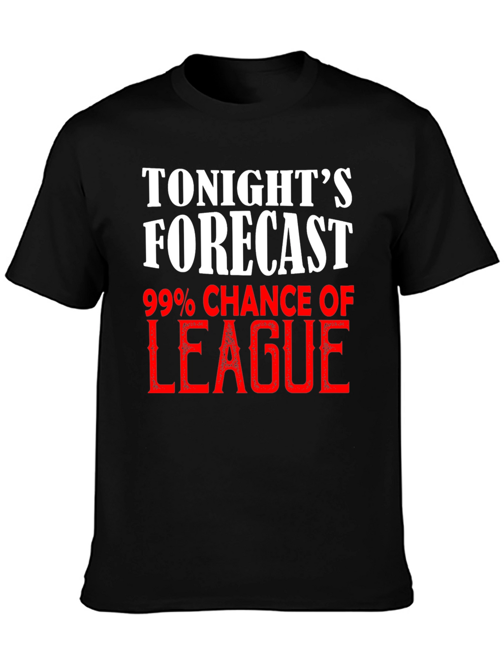 Tonights Forecast League T-Shirt - Gamer Apparel