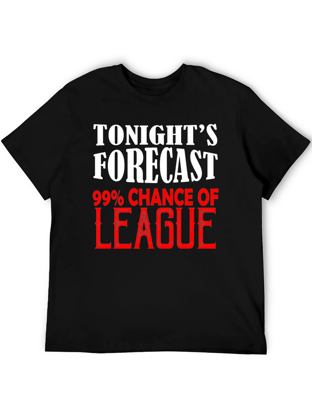Tonights Forecast League T-Shirt - Gamer Apparel