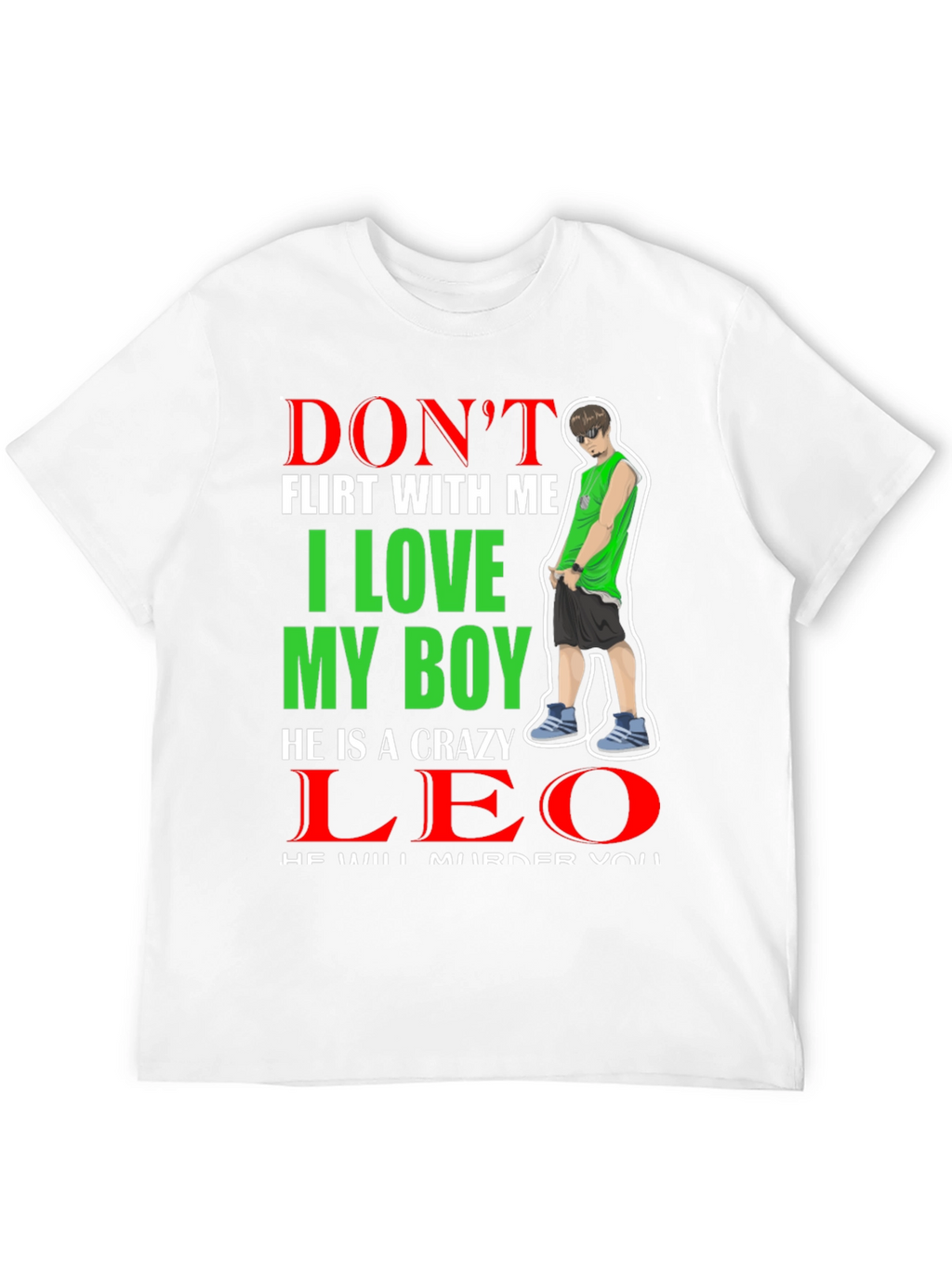 Dont Flirt With Me I Love My Boy T-Shirt