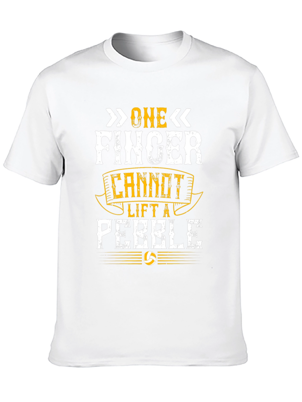 One Finger Cannot Lift a Pebble Graphic T-Shirt