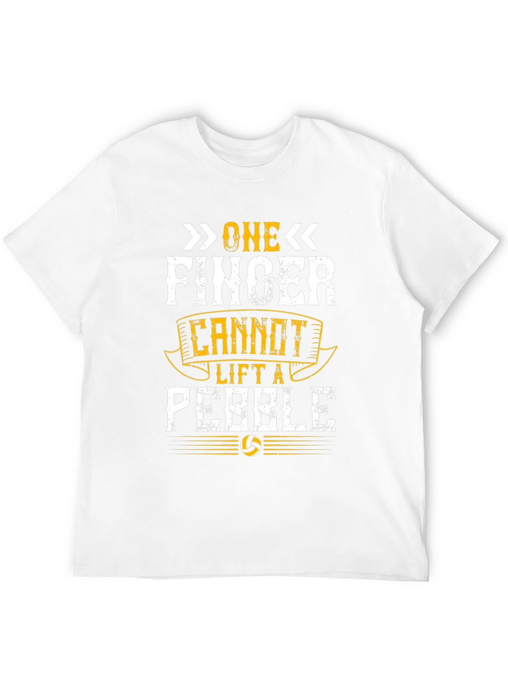 One Finger Cannot Lift a Pebble Graphic T-Shirt
