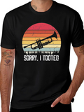 Sorry I Tooted Trumpet T-Shirt