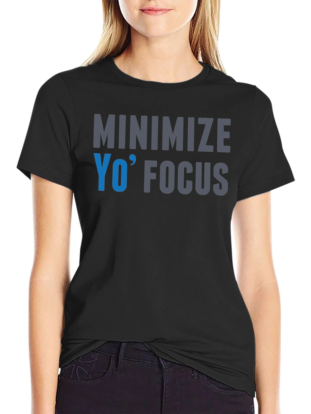Minimize Yo Focus Graphic T-Shirt