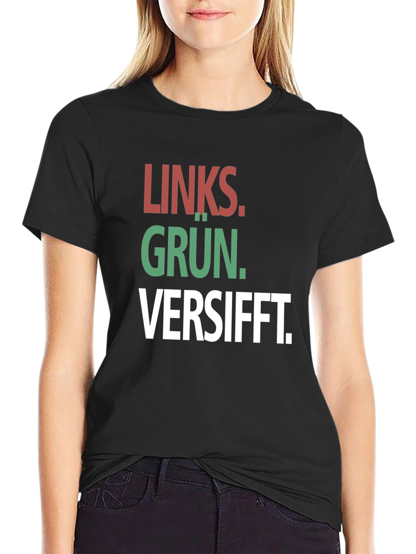 Links. Grün. Versifft. T-Shirt