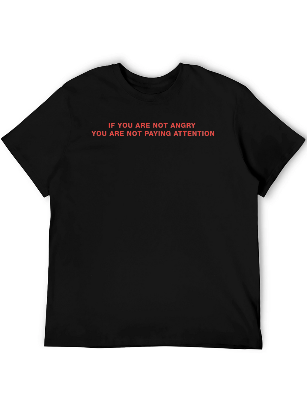 Bold Statement T-Shirt - Anger & Awareness