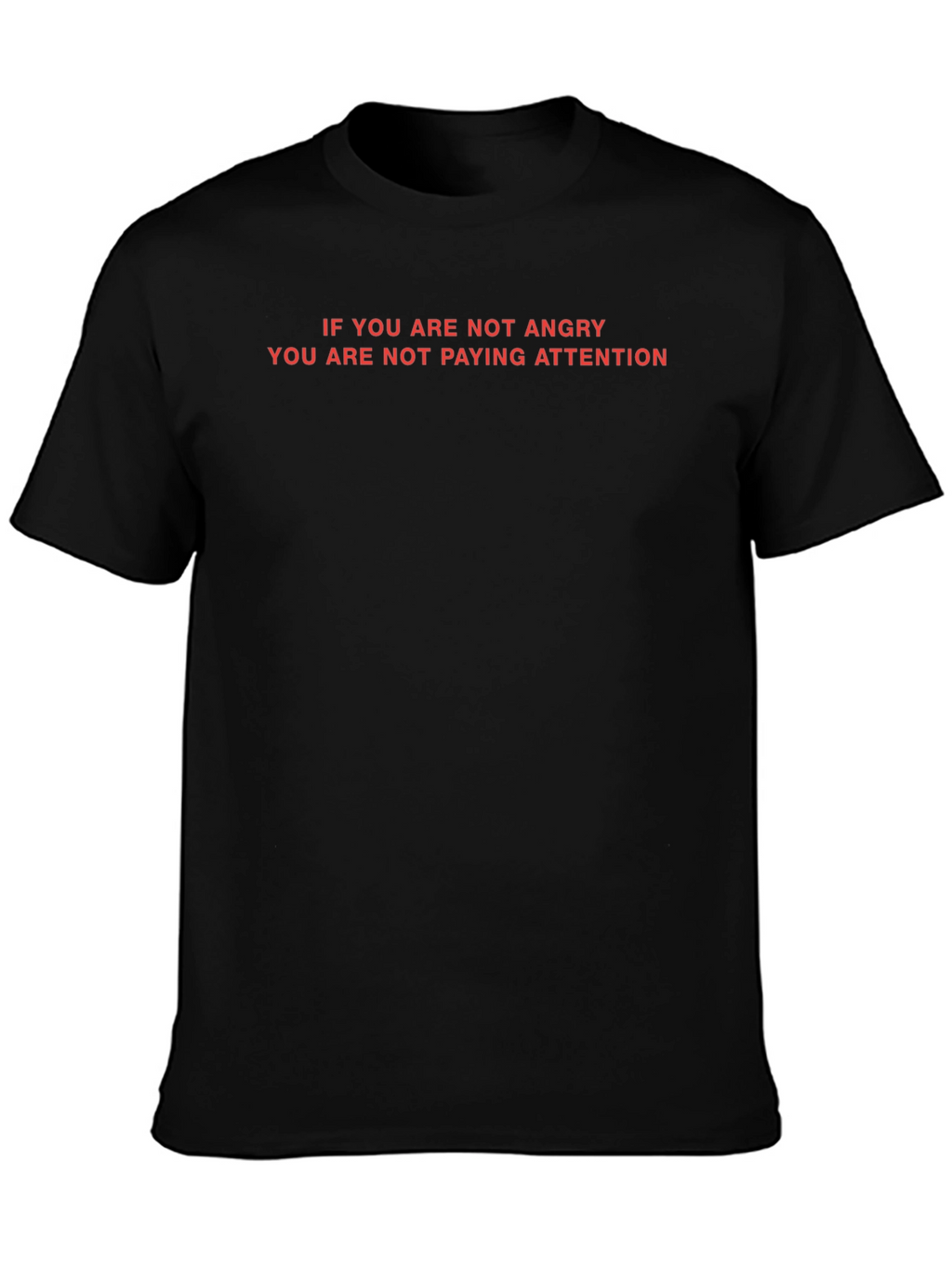 Bold Statement T-Shirt - Anger & Awareness