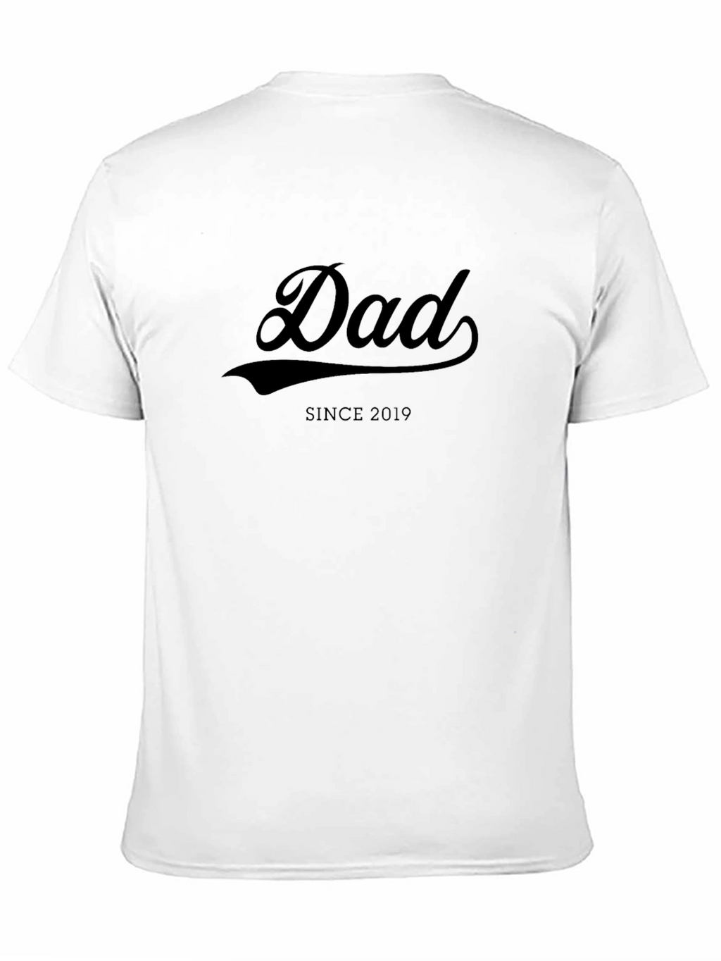 Dad Since 2019 Black T-Shirt