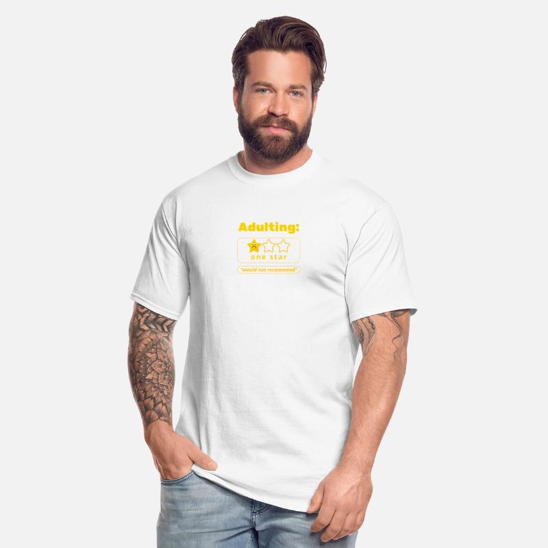 Adulting One Star Funny Quote Shirt – Would Not Re