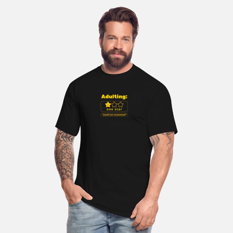 Adulting One Star Funny Quote Shirt – Would Not Re