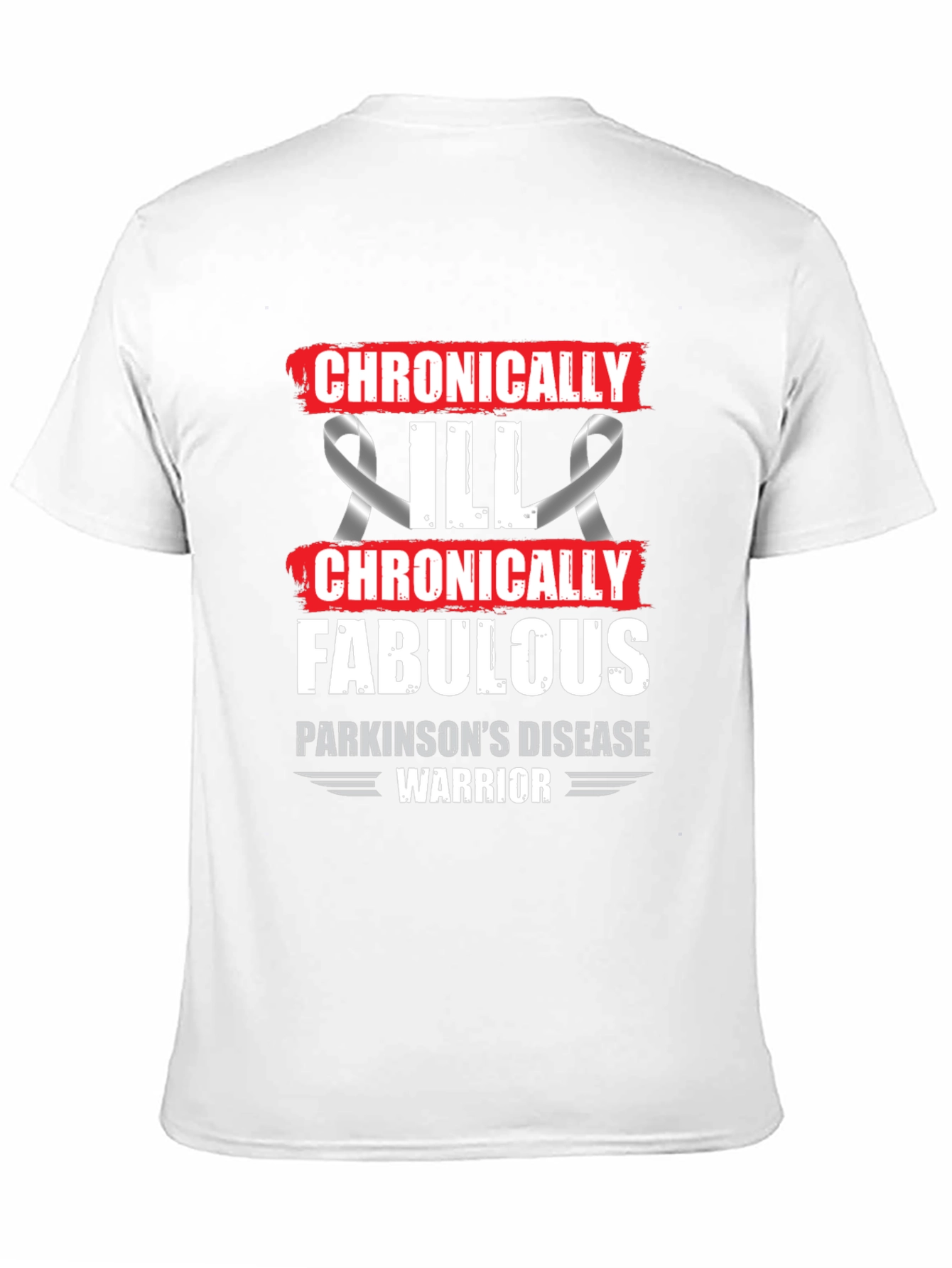 Chronically Fabulous Parkinsons Disease Warrior T-Shirt